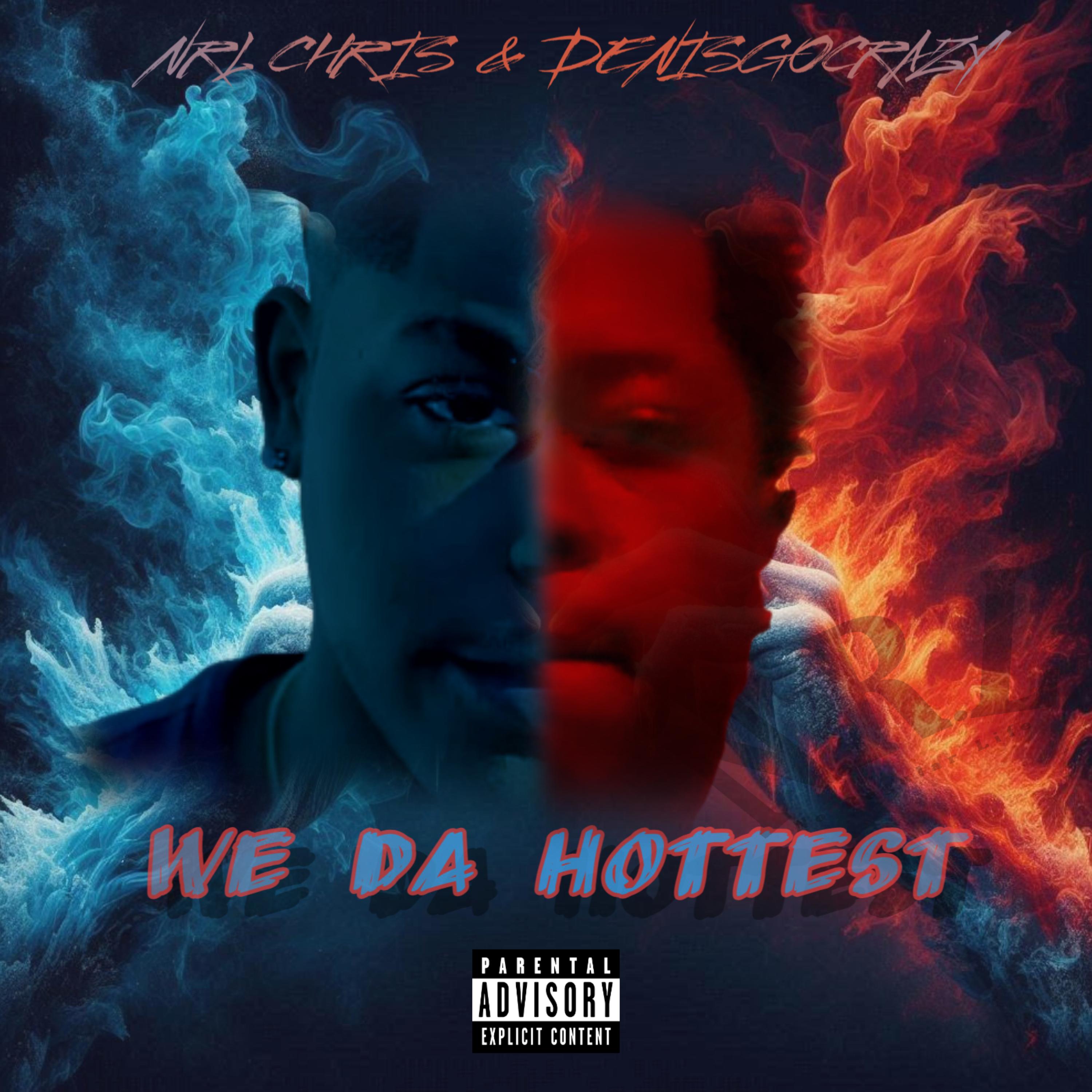 We Da Hottest artwork