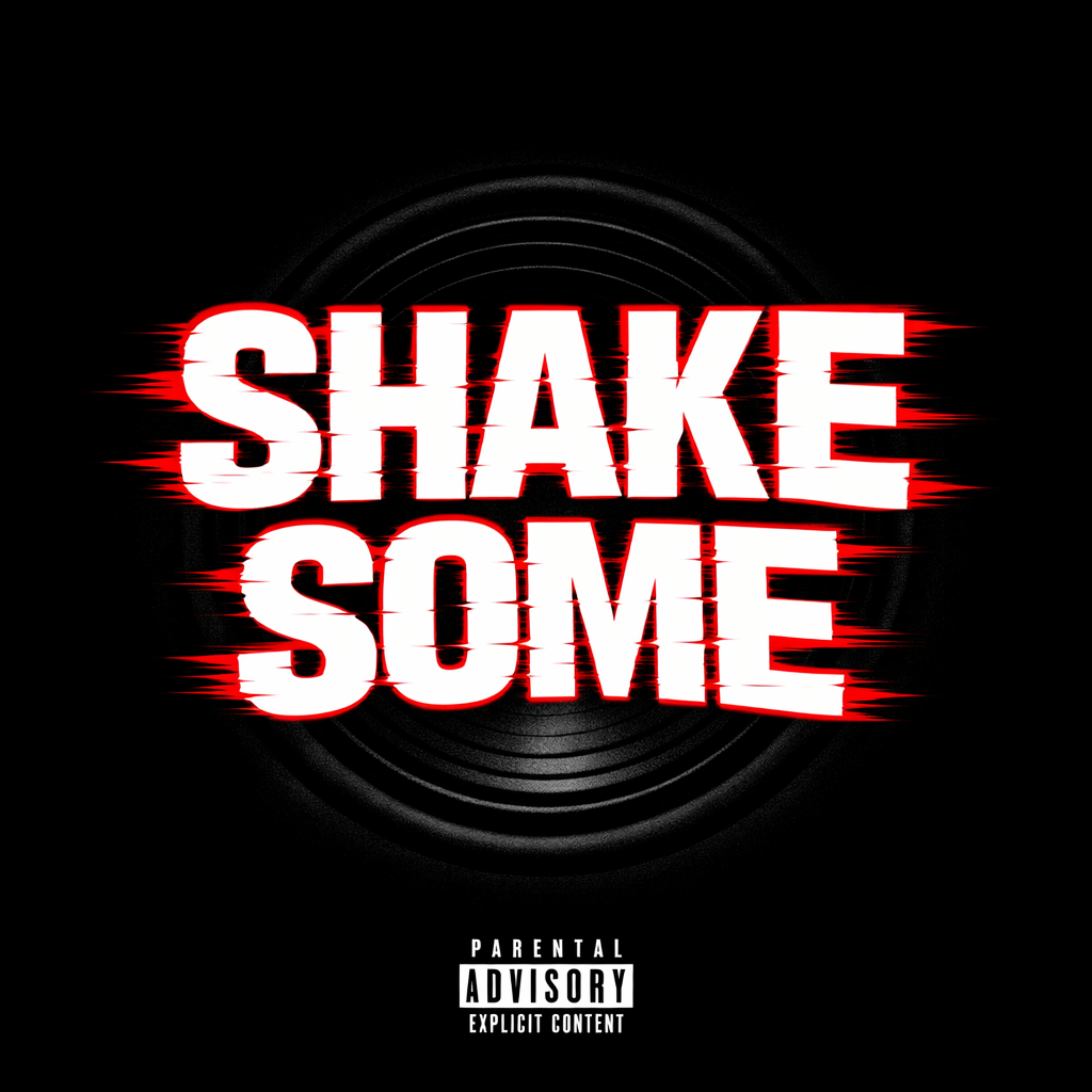 SHAKE SOME artwork