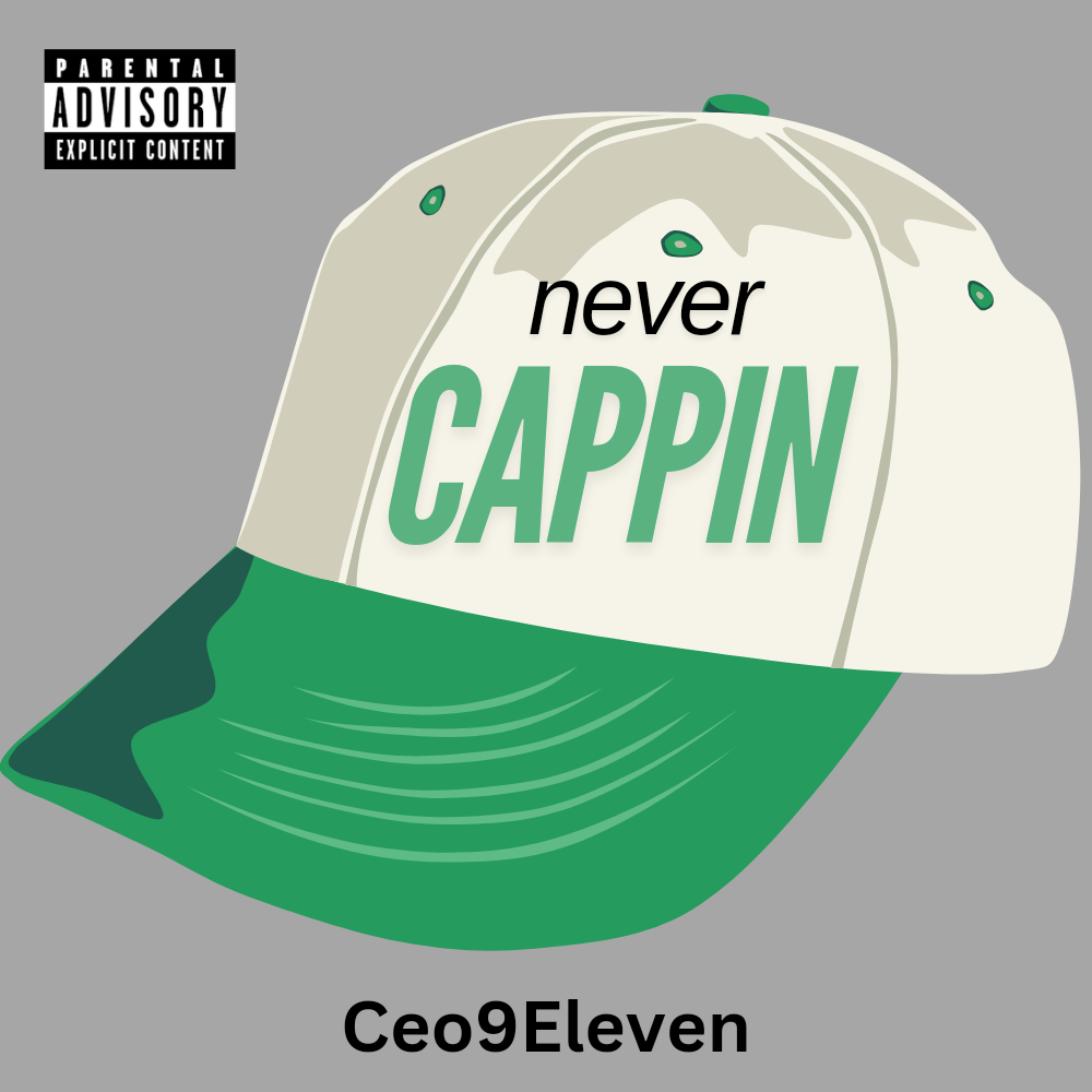 Never Cappin artwork
