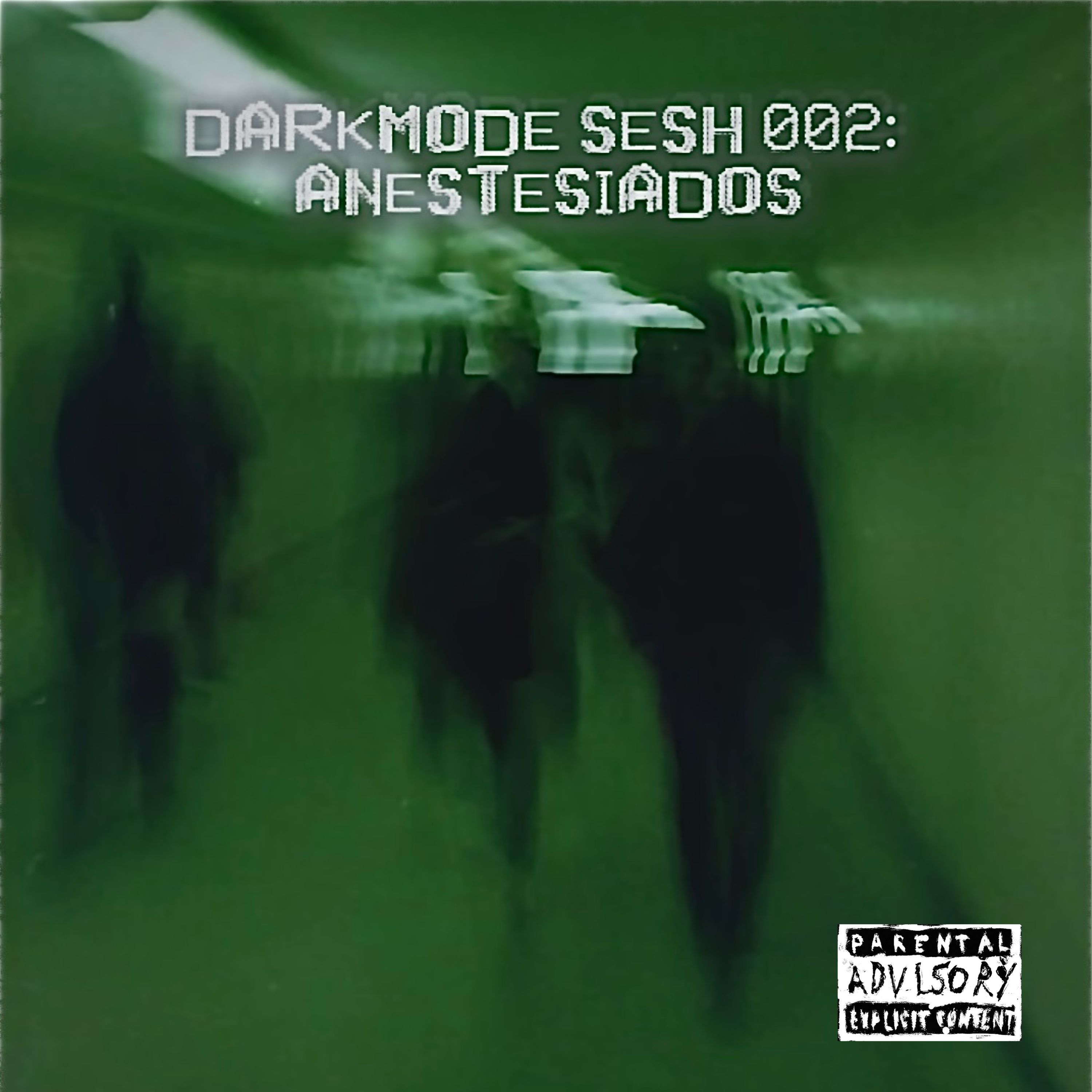 darkmode sesh 002: anestesiados artwork