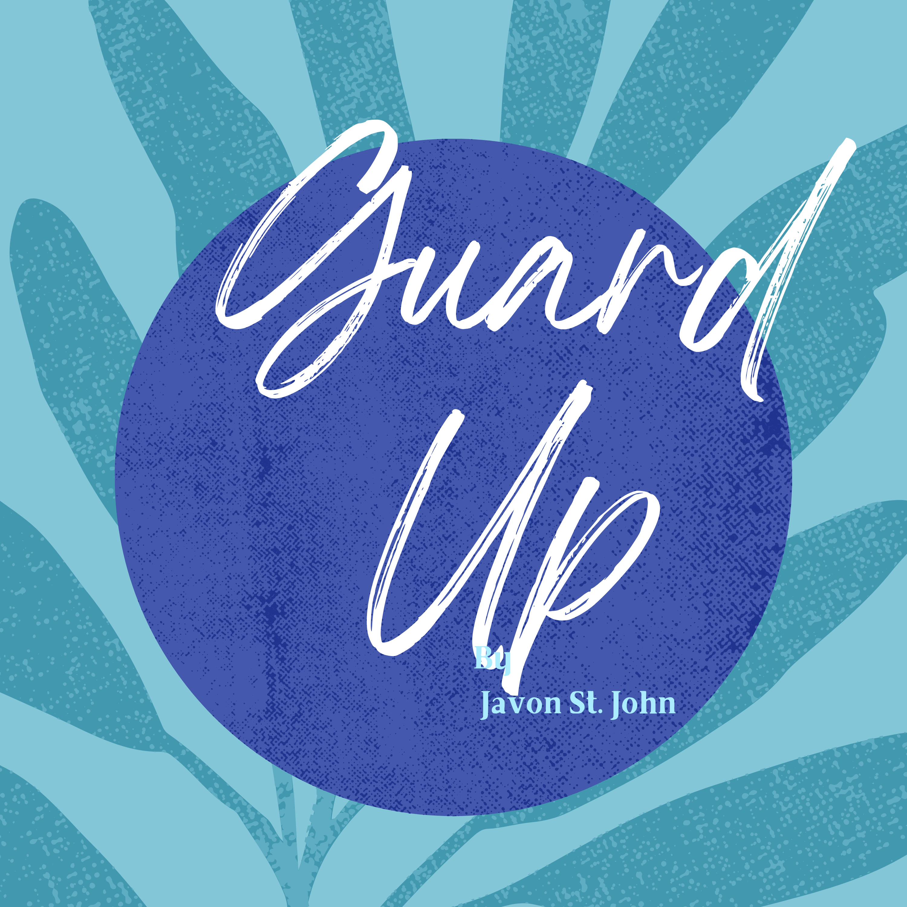 Guard Up by Javon St. John cover art