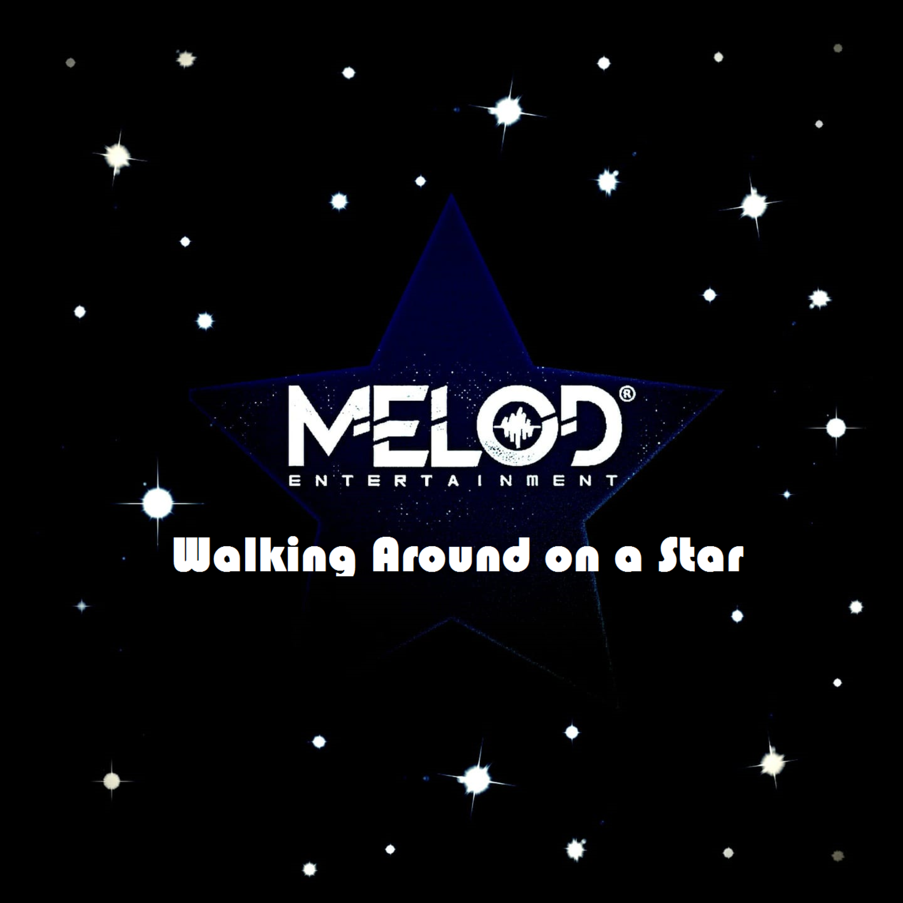 Walking Around on a Star by MeloD Entertainment  cover art