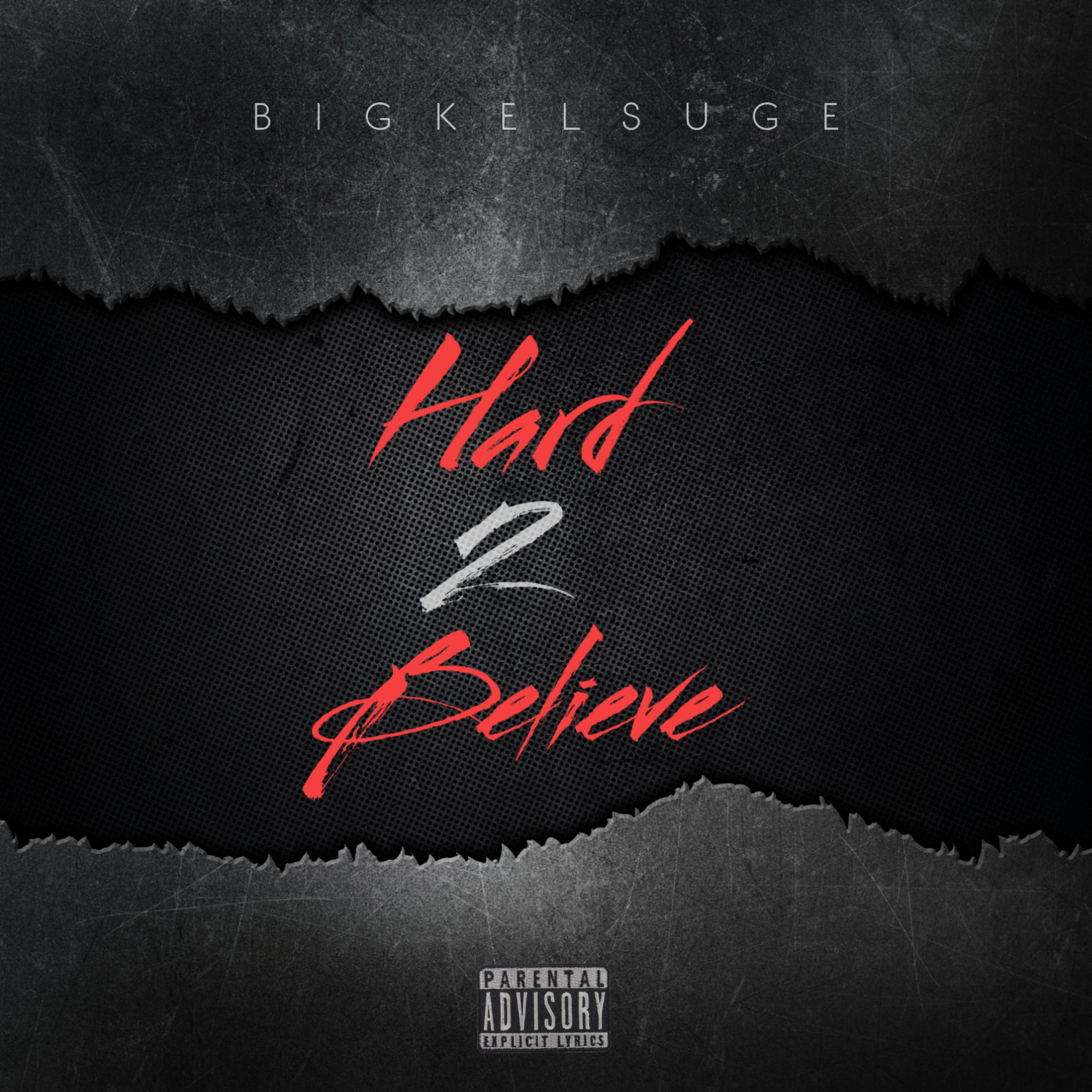 Hard 2 Believe artwork
