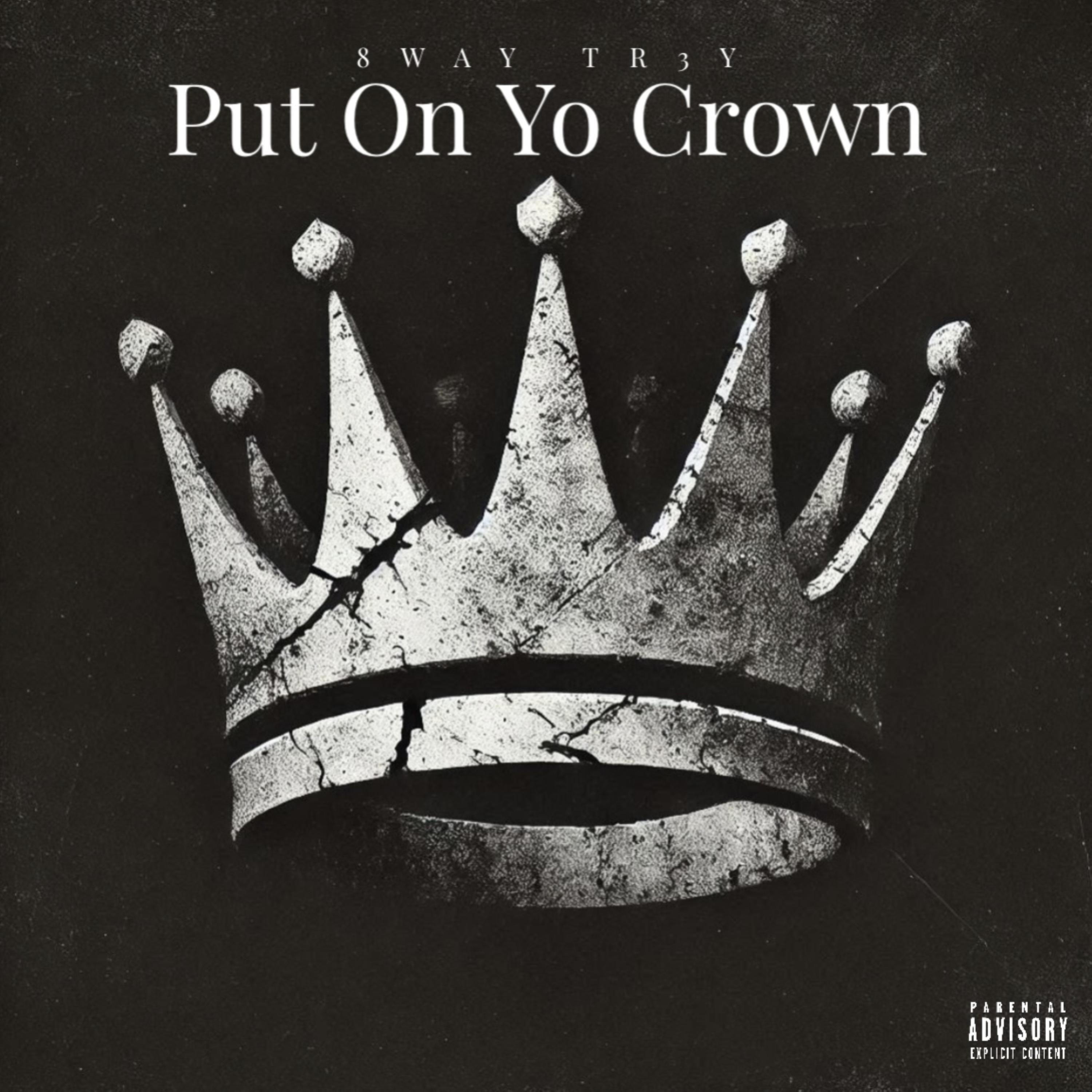 Put On Yo Crown artwork