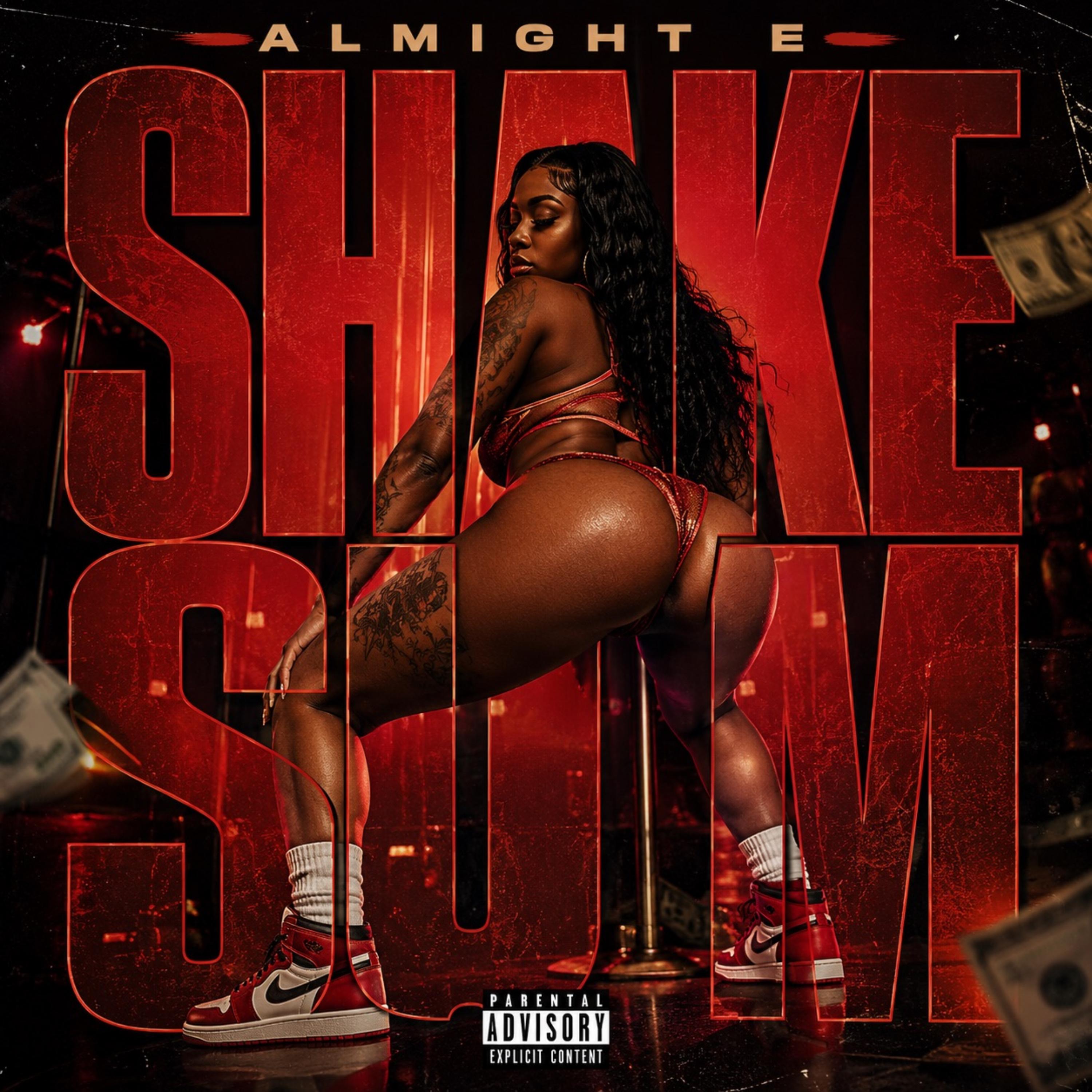 SHAKE SUM by ALMIGHT E cover art