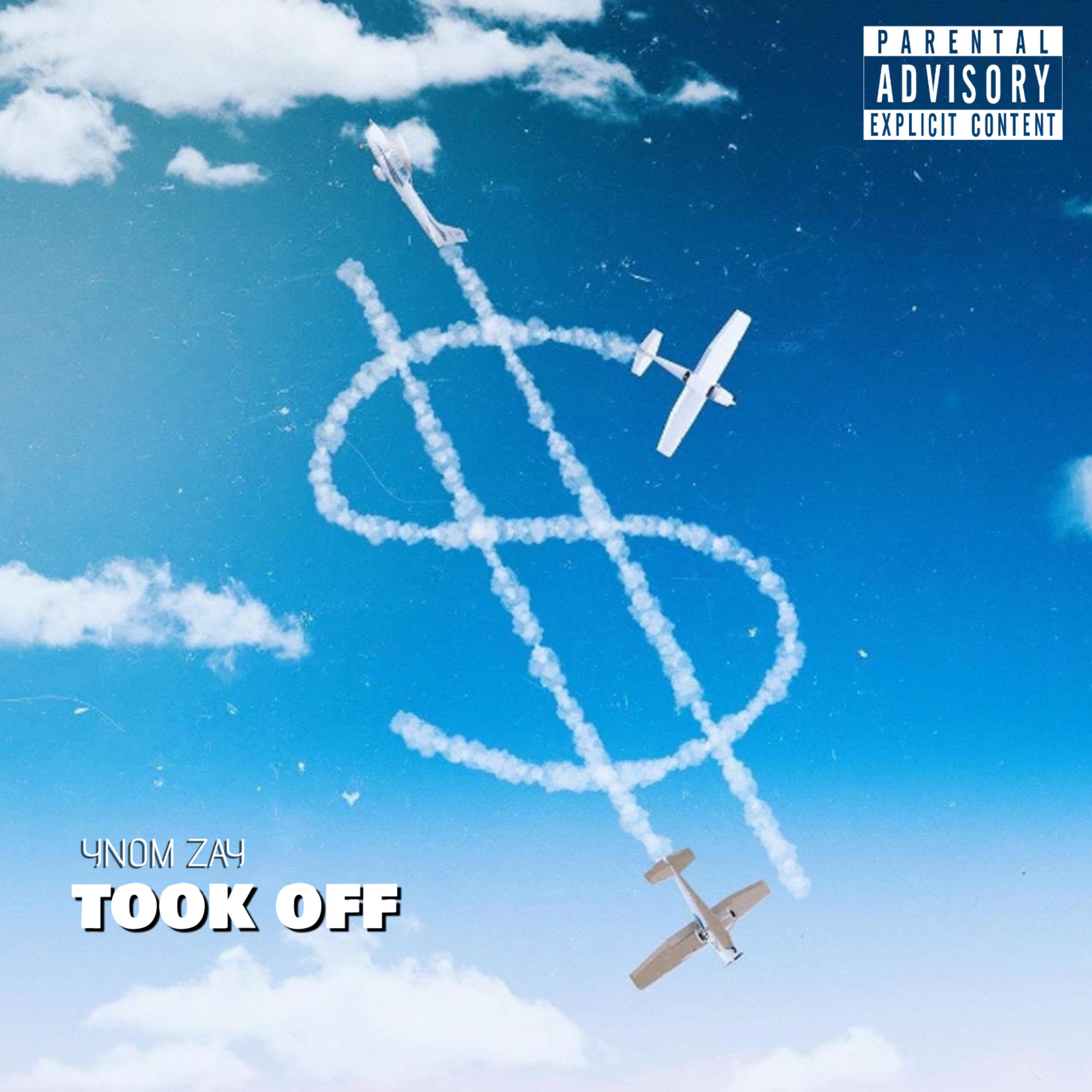 Took Off by YNOM Zay cover art