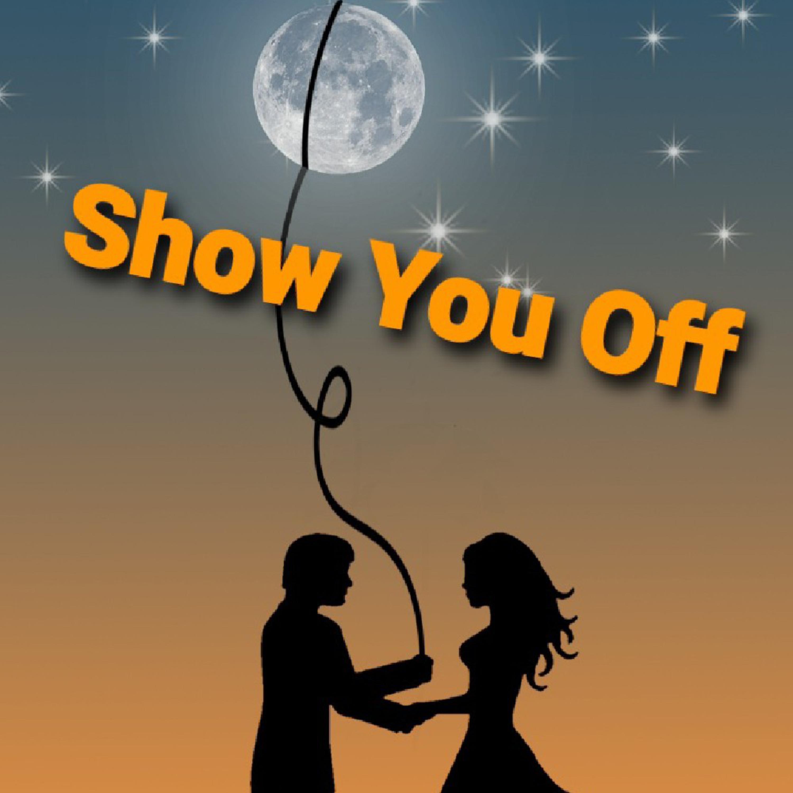Show You Off by Insane Duece cover art