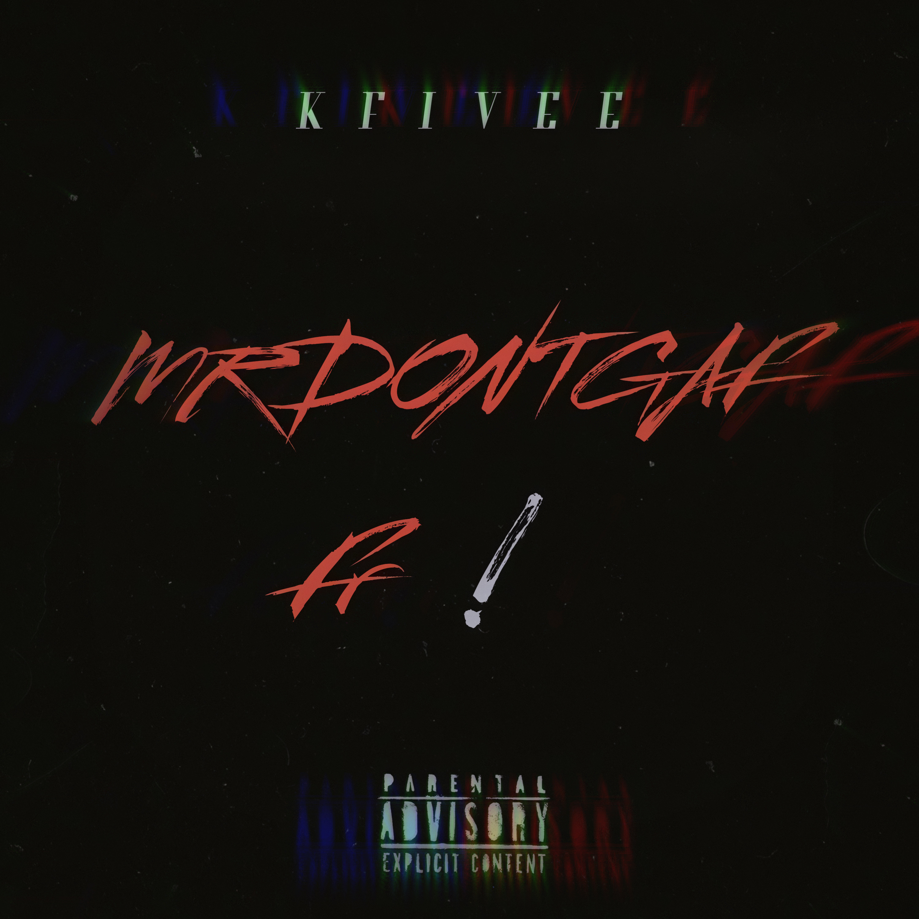 MrDontGaf artwork