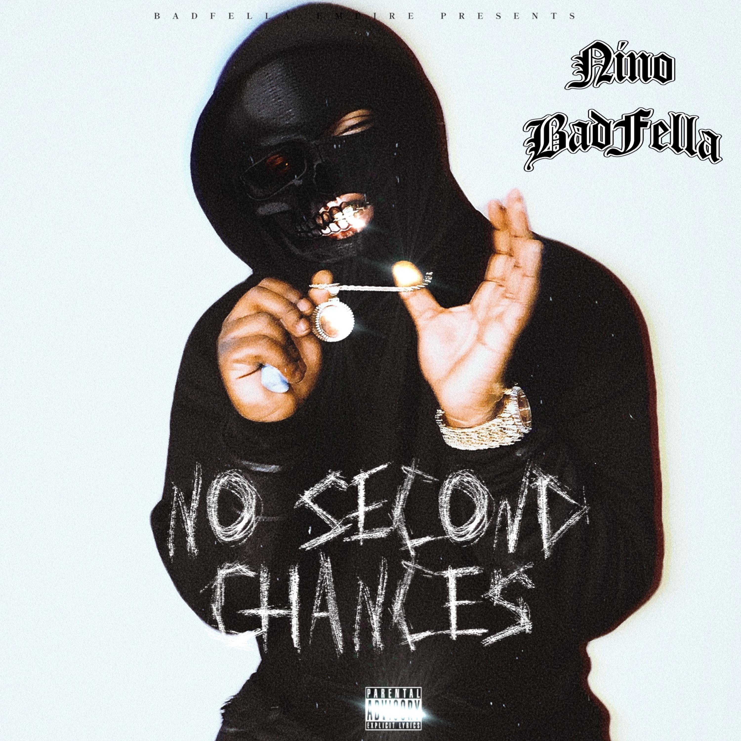 No Second Chances by Nino BadFella cover art