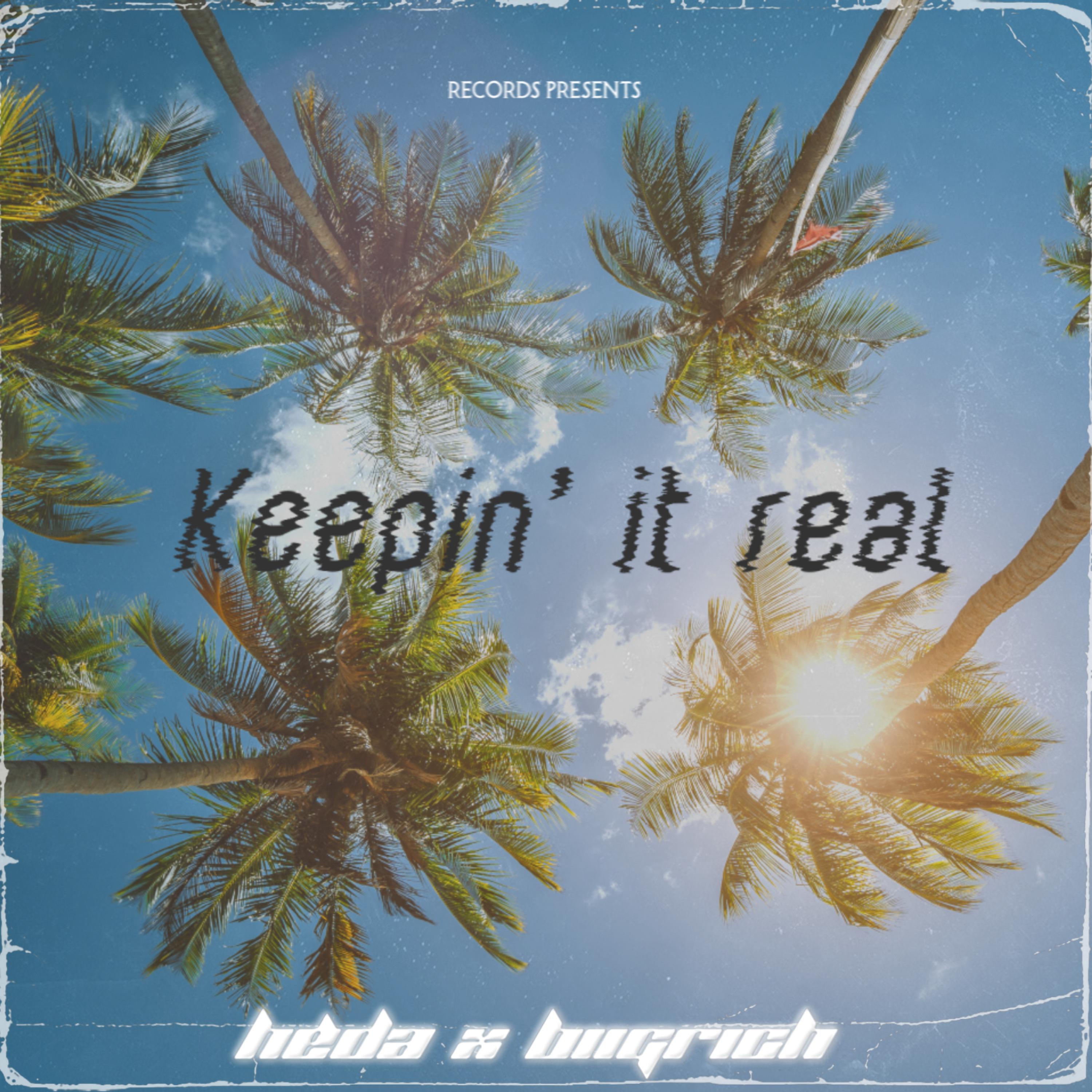 Keepin’ It Real artwork