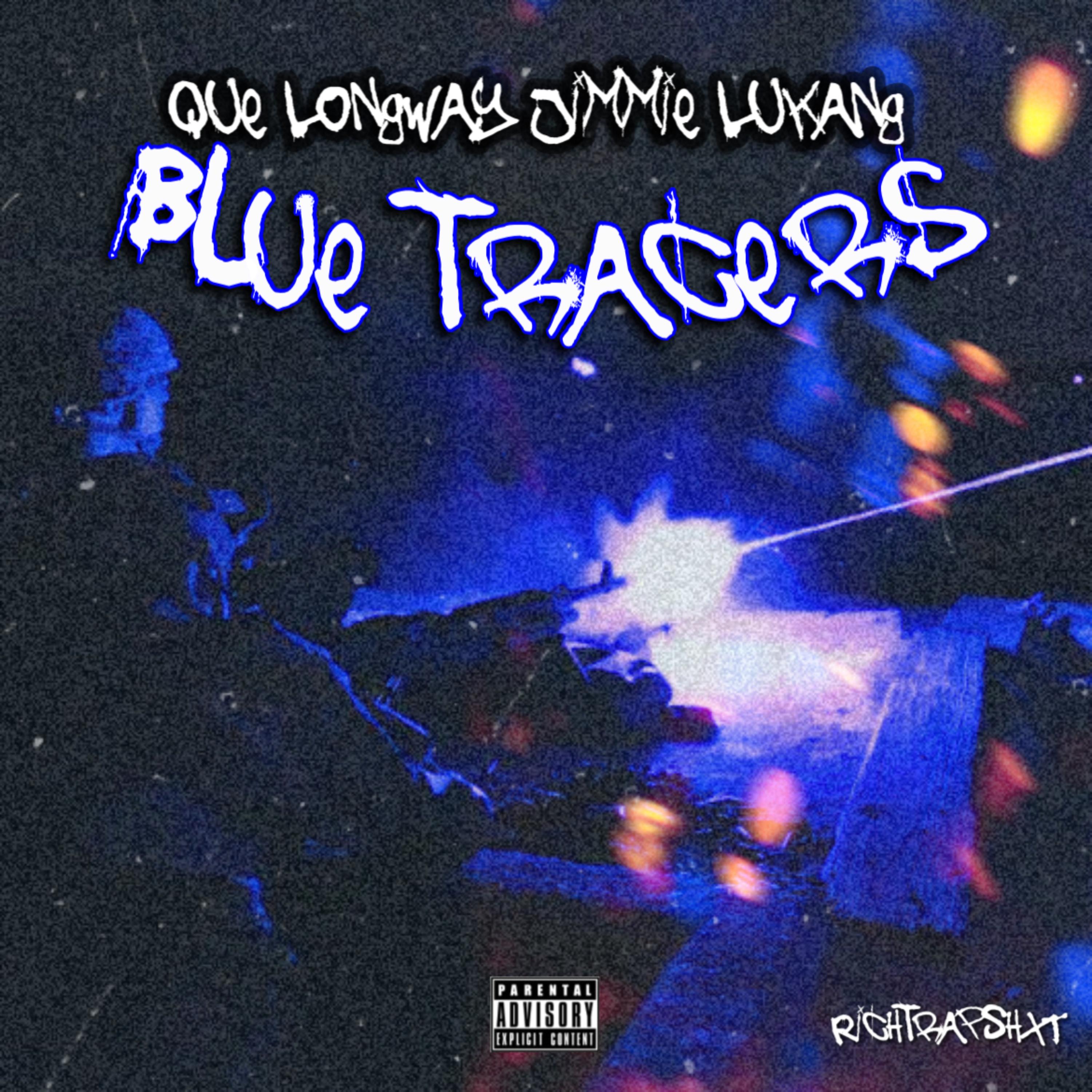 Blue Tracers by Que Longway  cover art