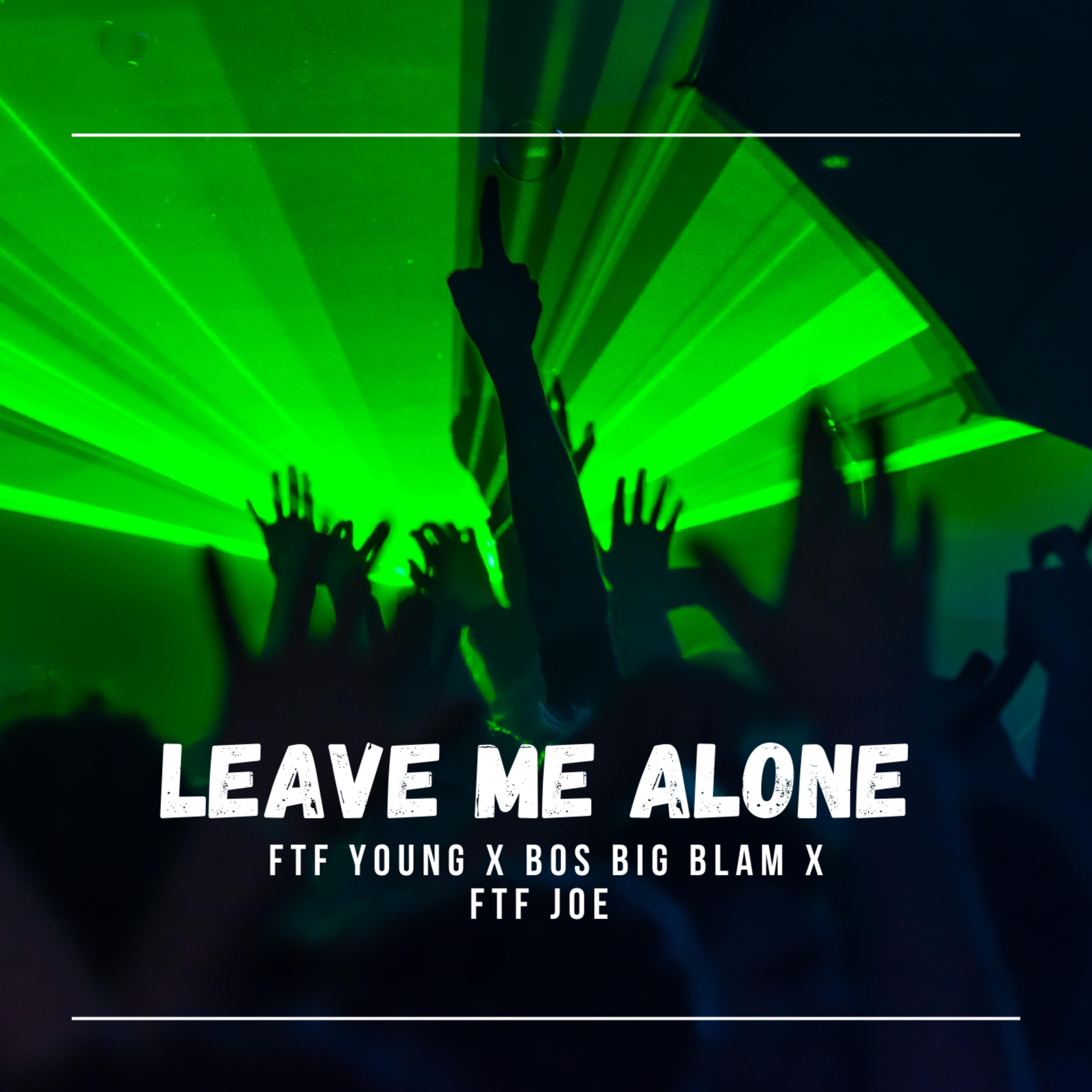 Leave Me Alone artwork