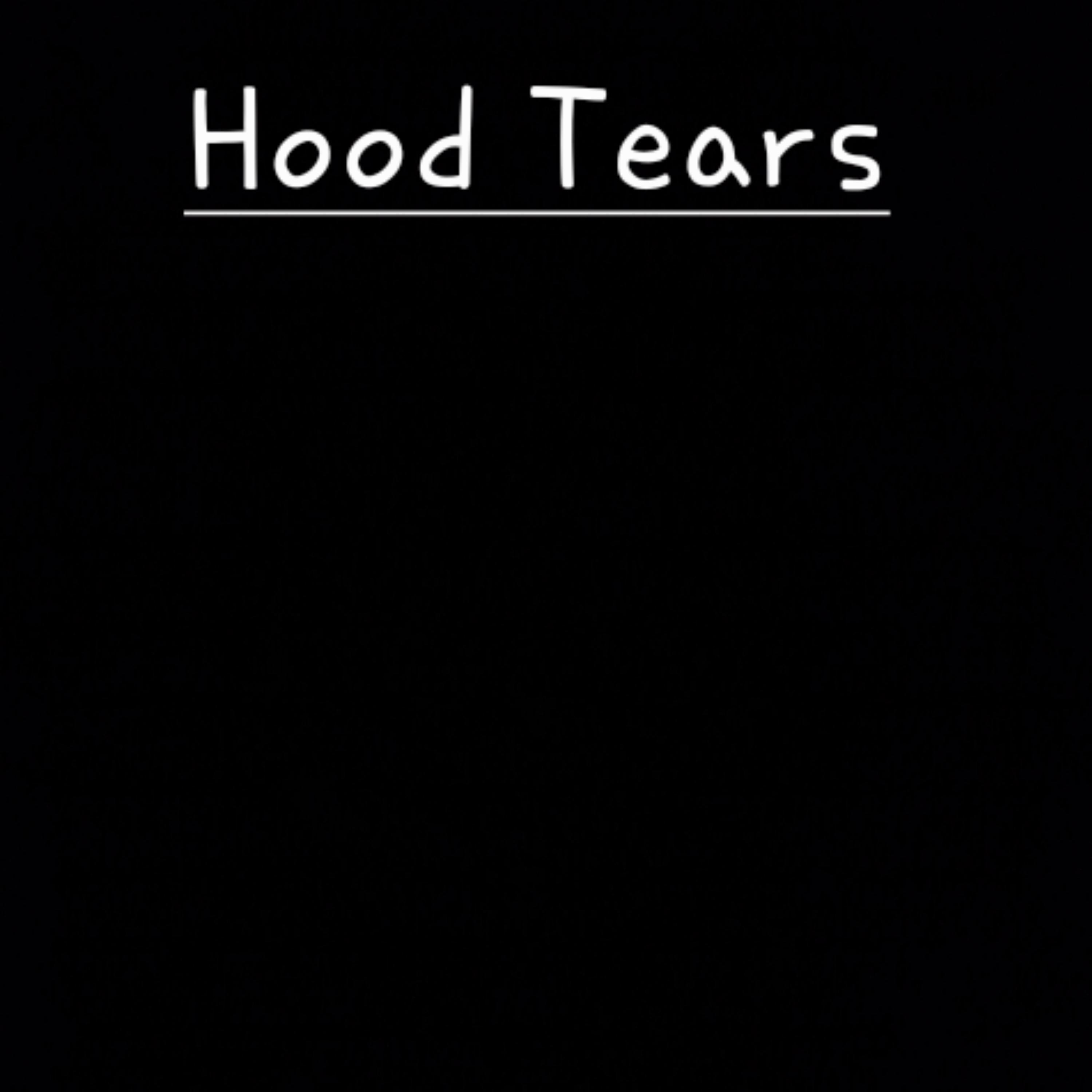 Hood Tears artwork