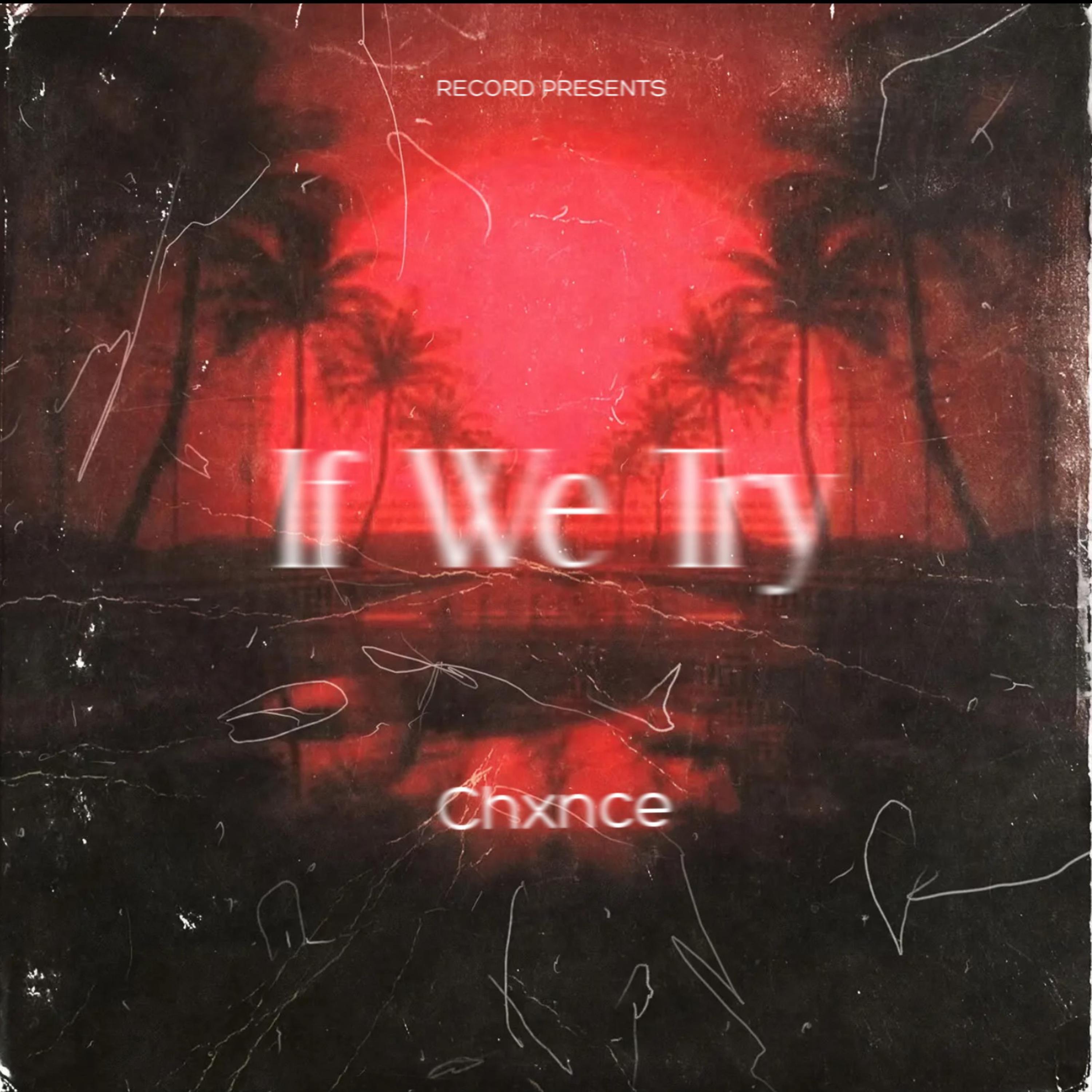 If We Try by Chxncee cover art