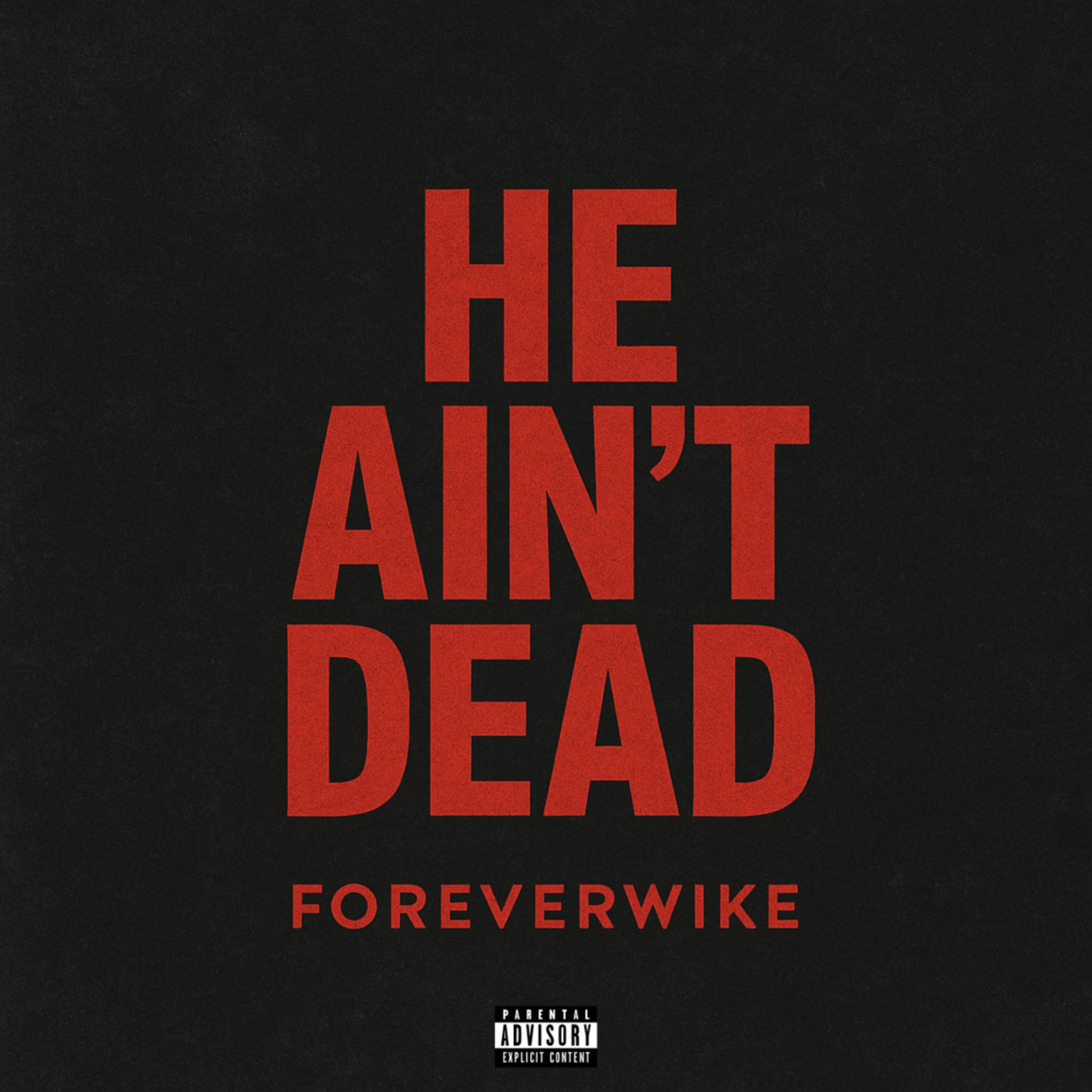 He Ain’t Dead artwork