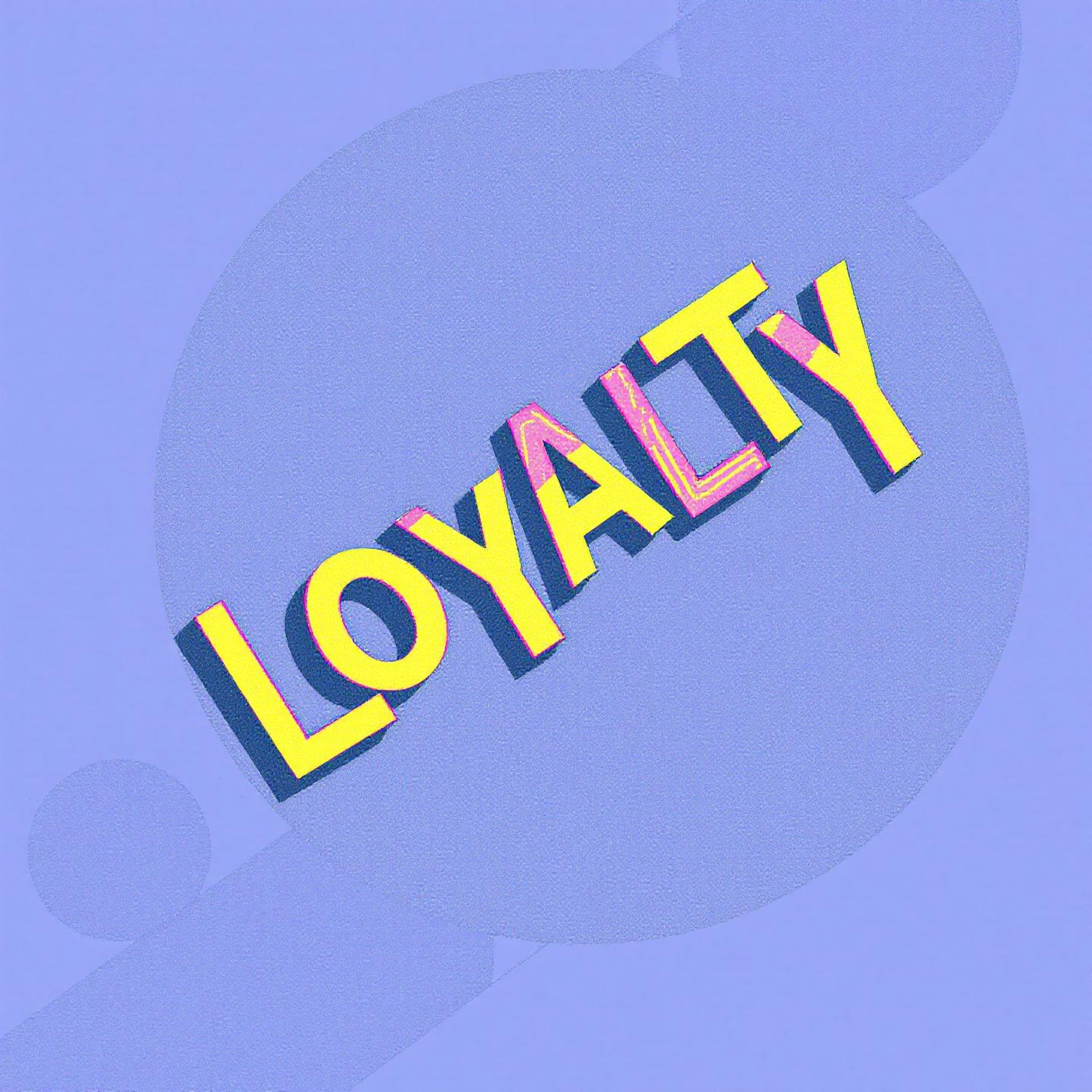 Loyalty artwork