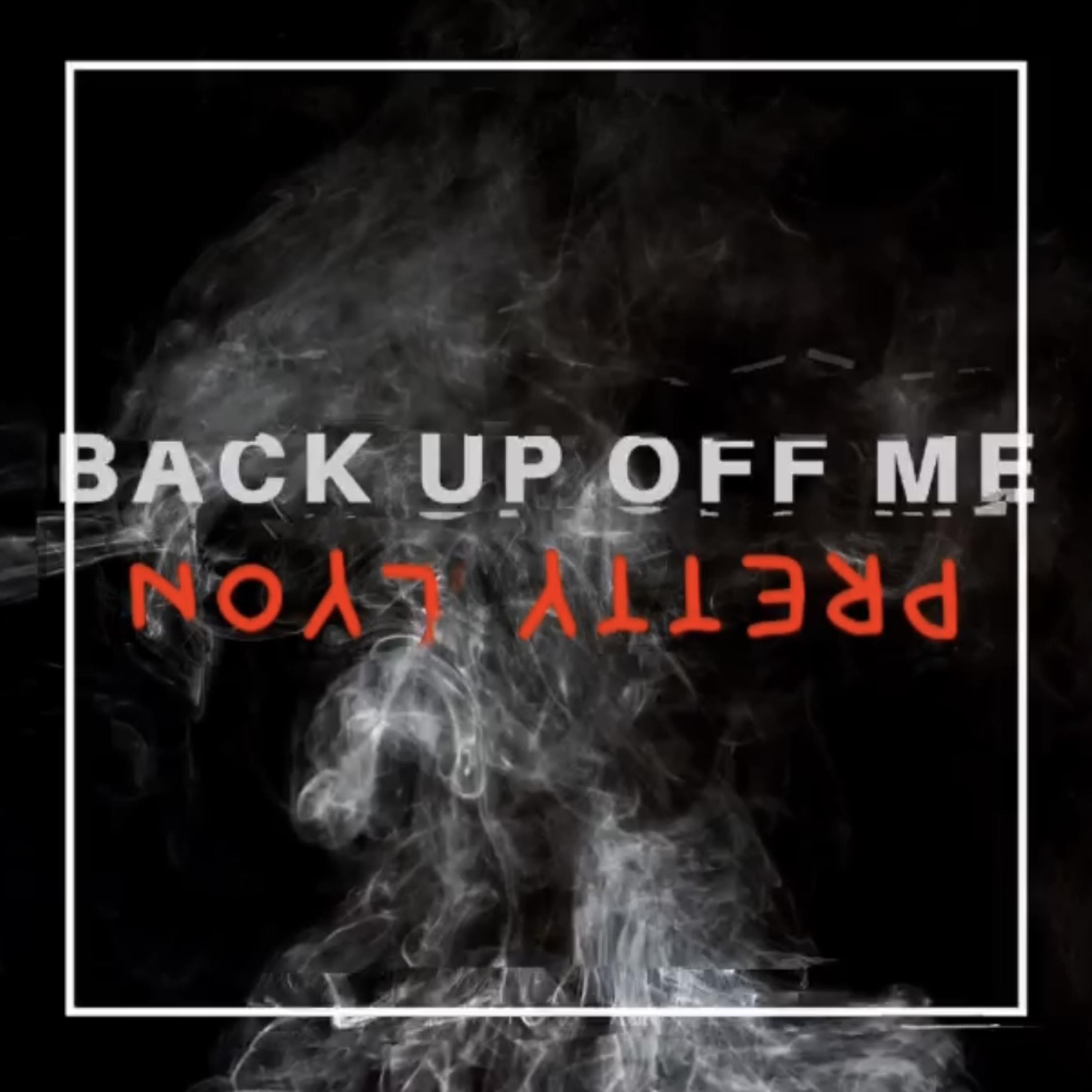 Back Up Off Me artwork