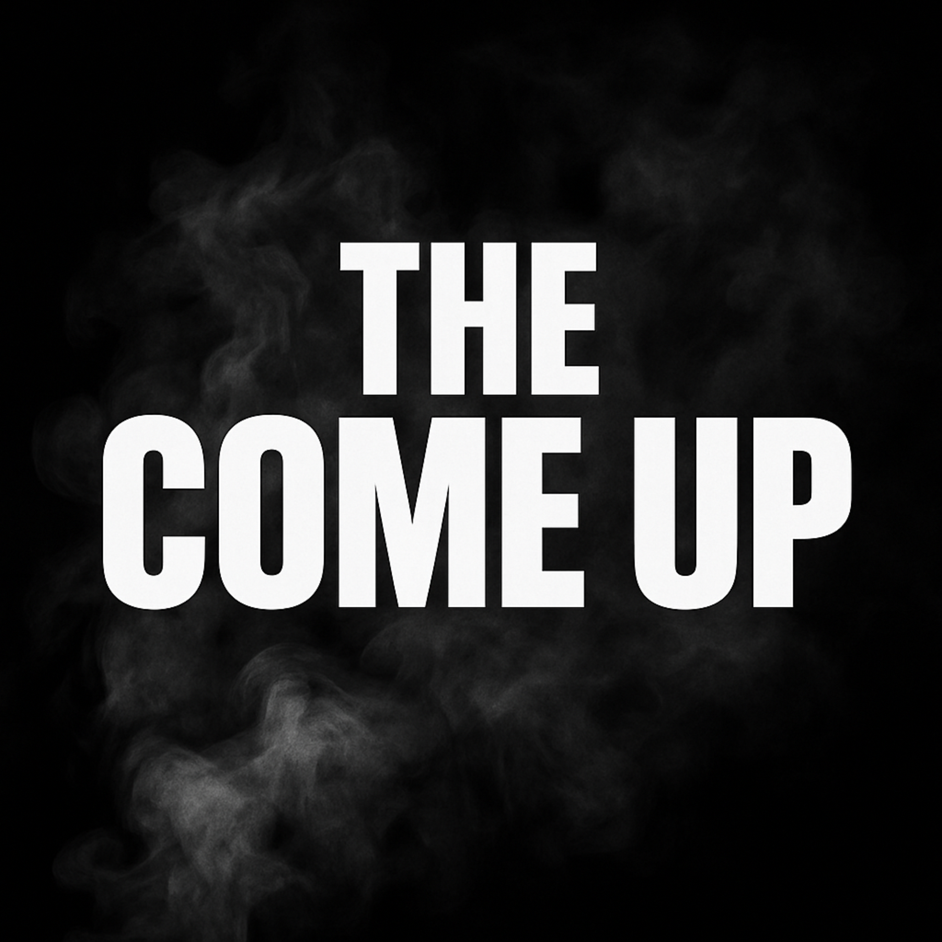 The Come Up artwork