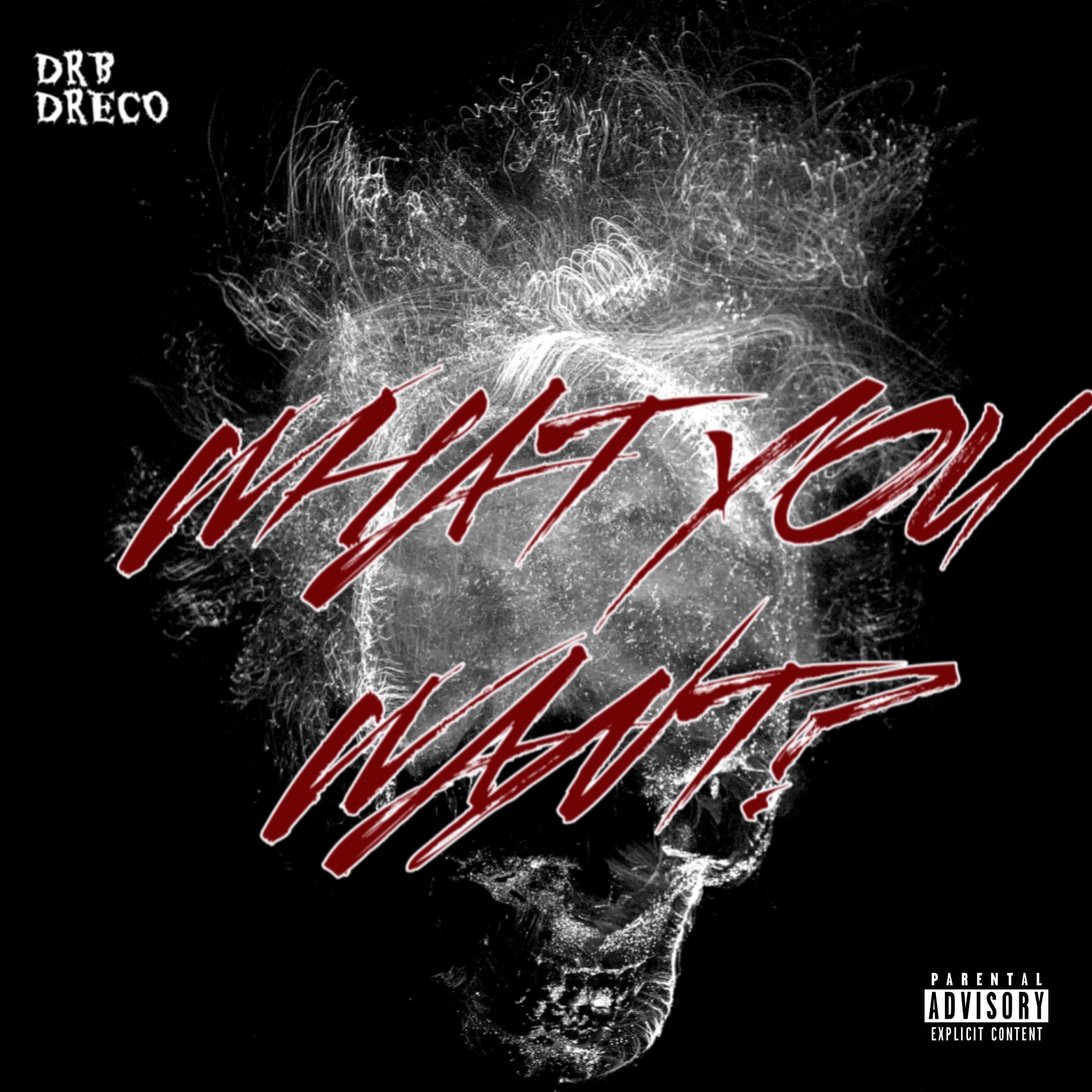 What You Want? artwork