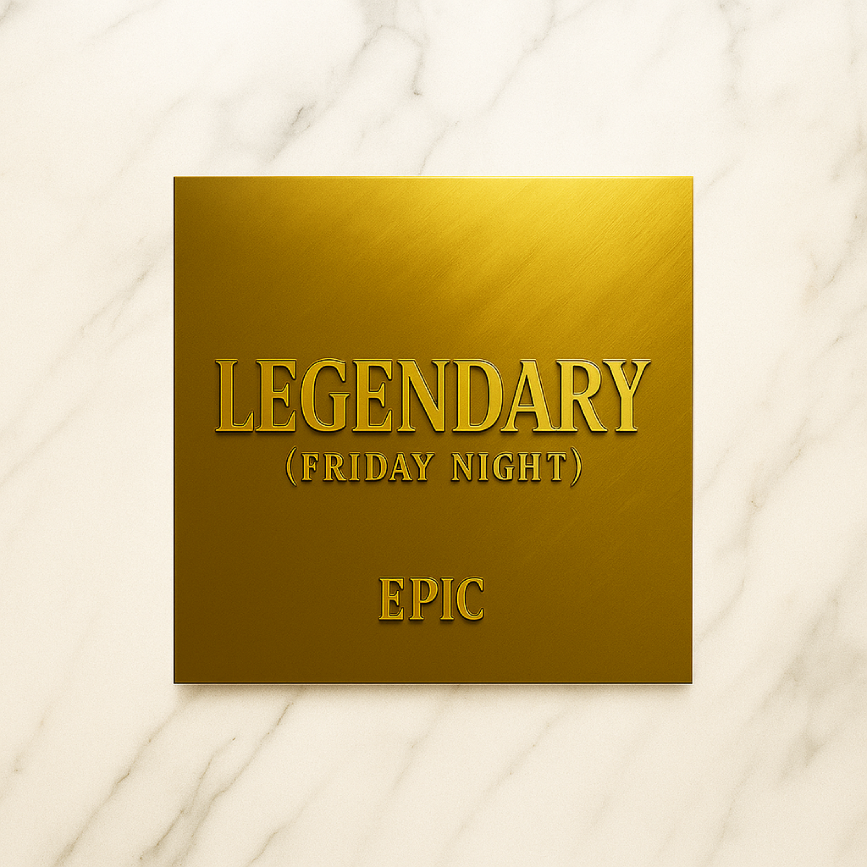LEGENDARY ( Friday Night ) artwork