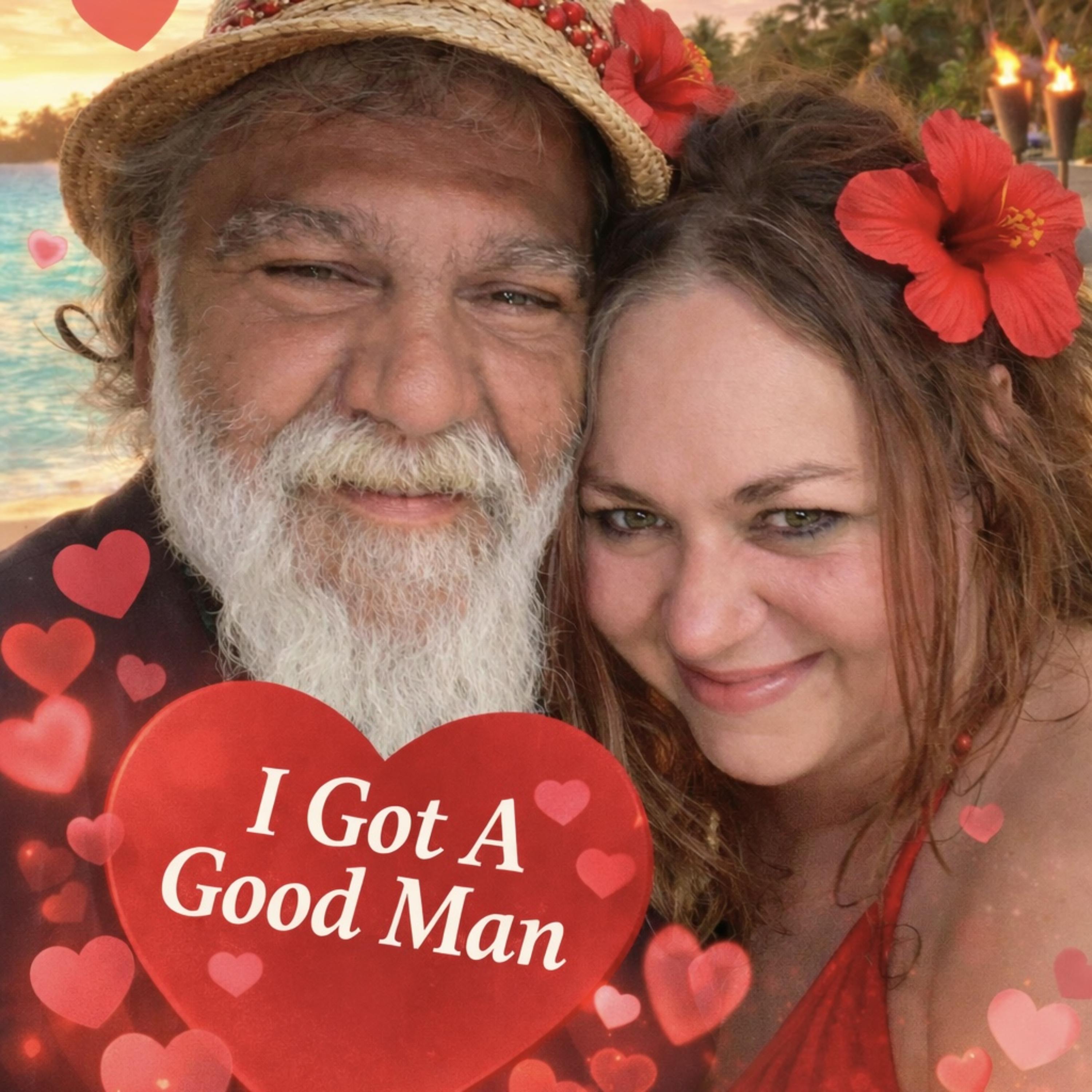 I Got A Good Man artwork