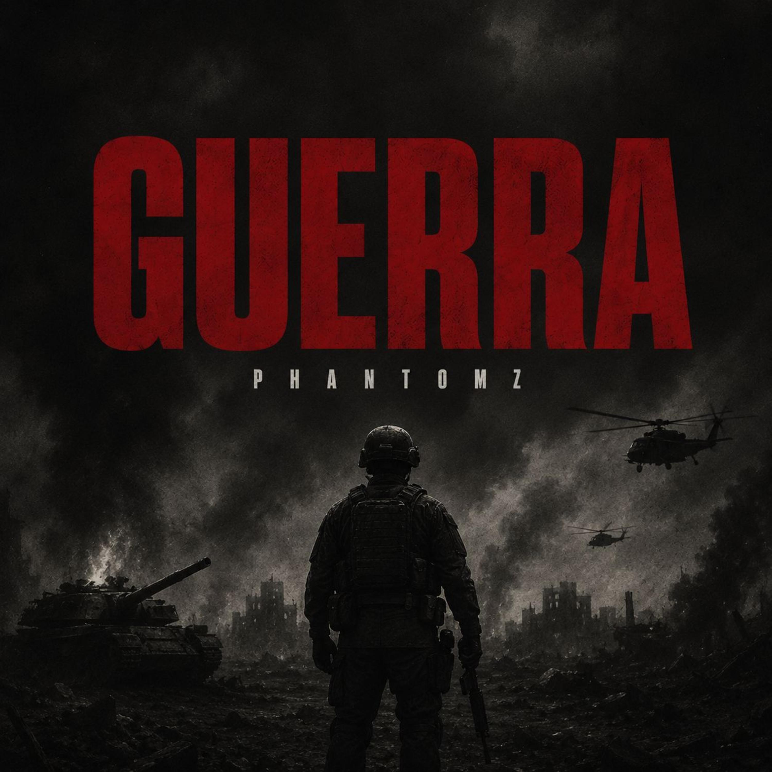 GUERRA by PHANTOMZ cover art
