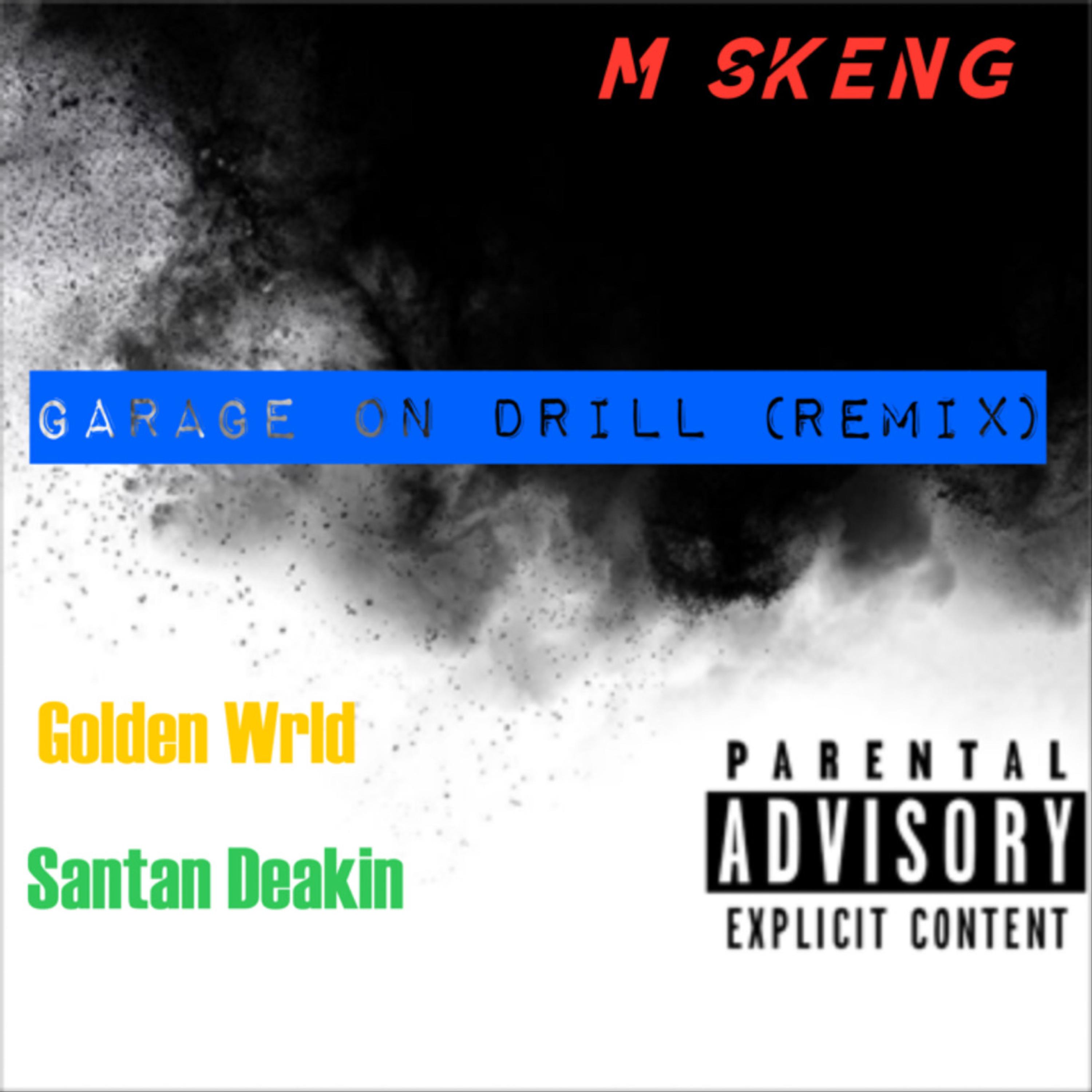 Garage On Drill (Remix) artwork