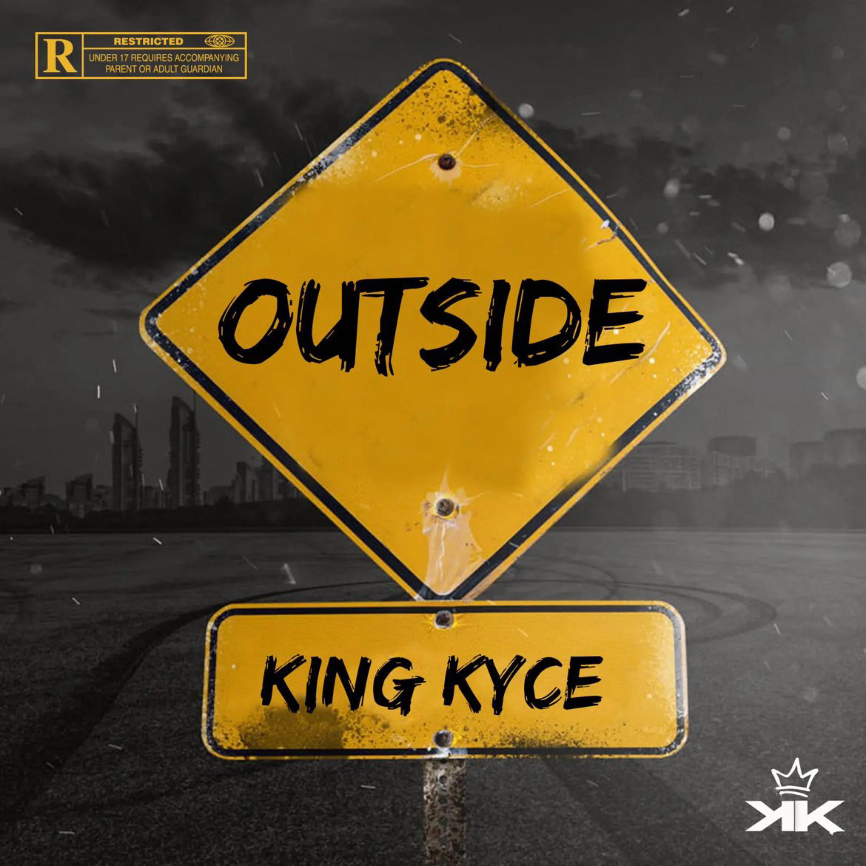 -Outsideee by King kyce cover art