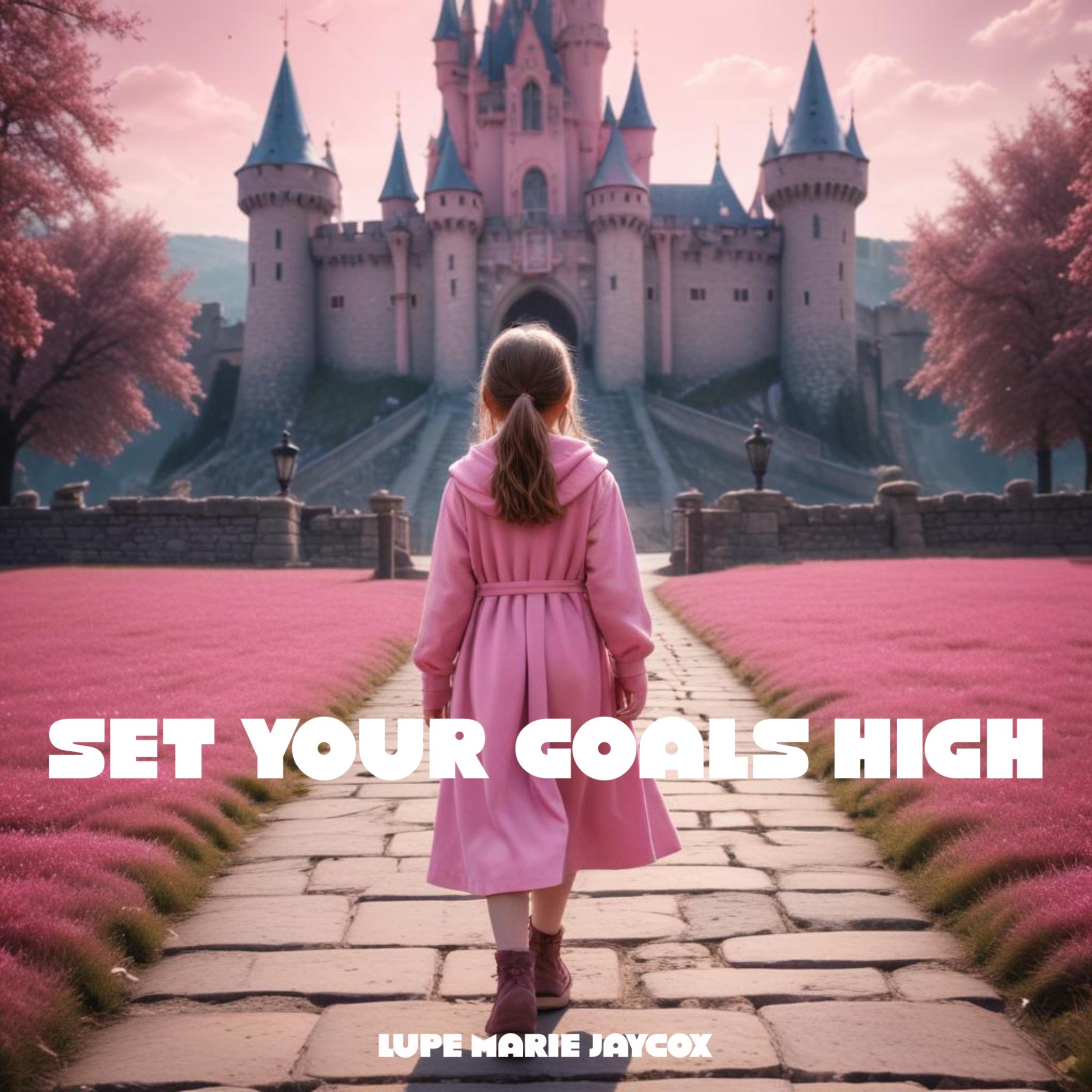 Set Your Goals High artwork