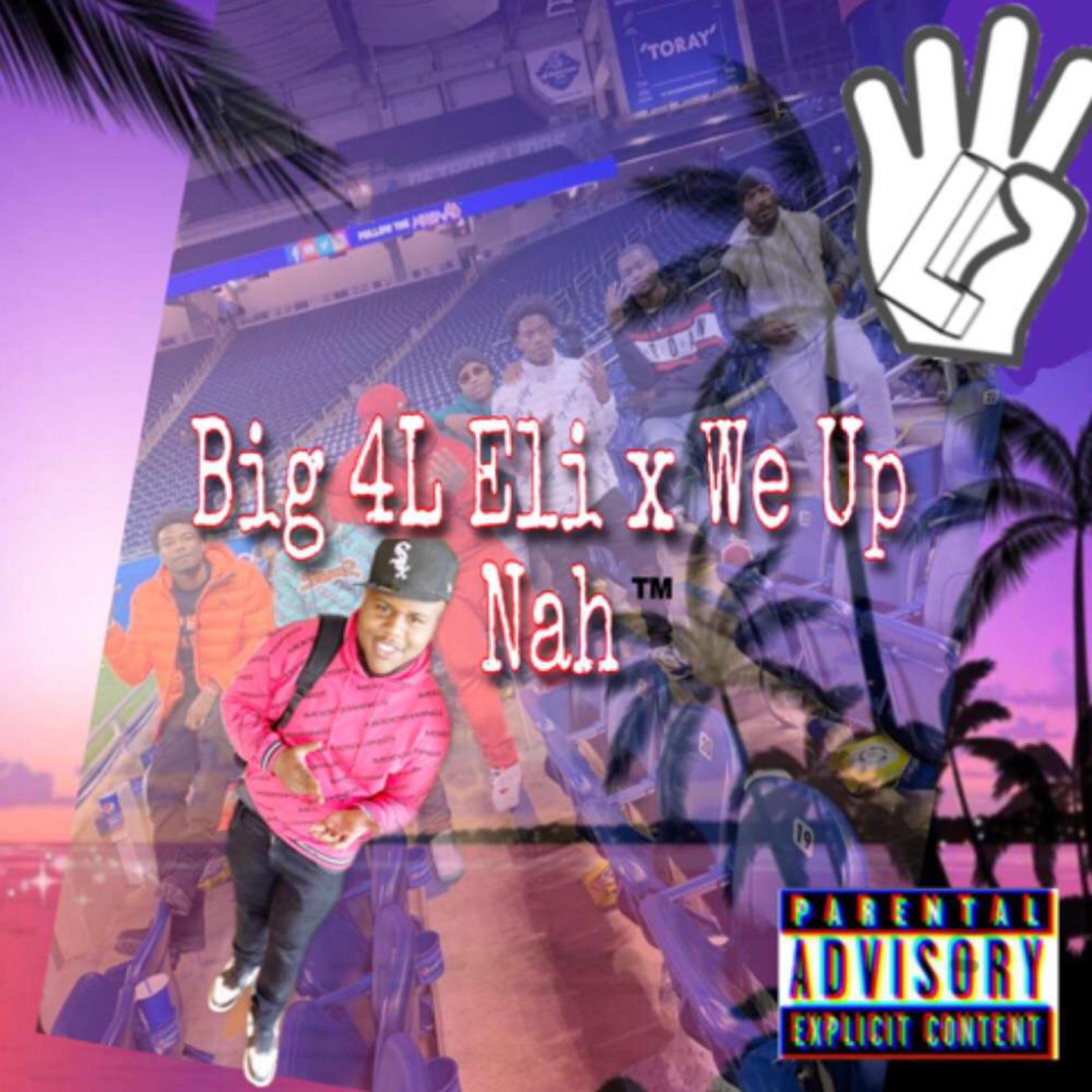 We Up Nah artwork