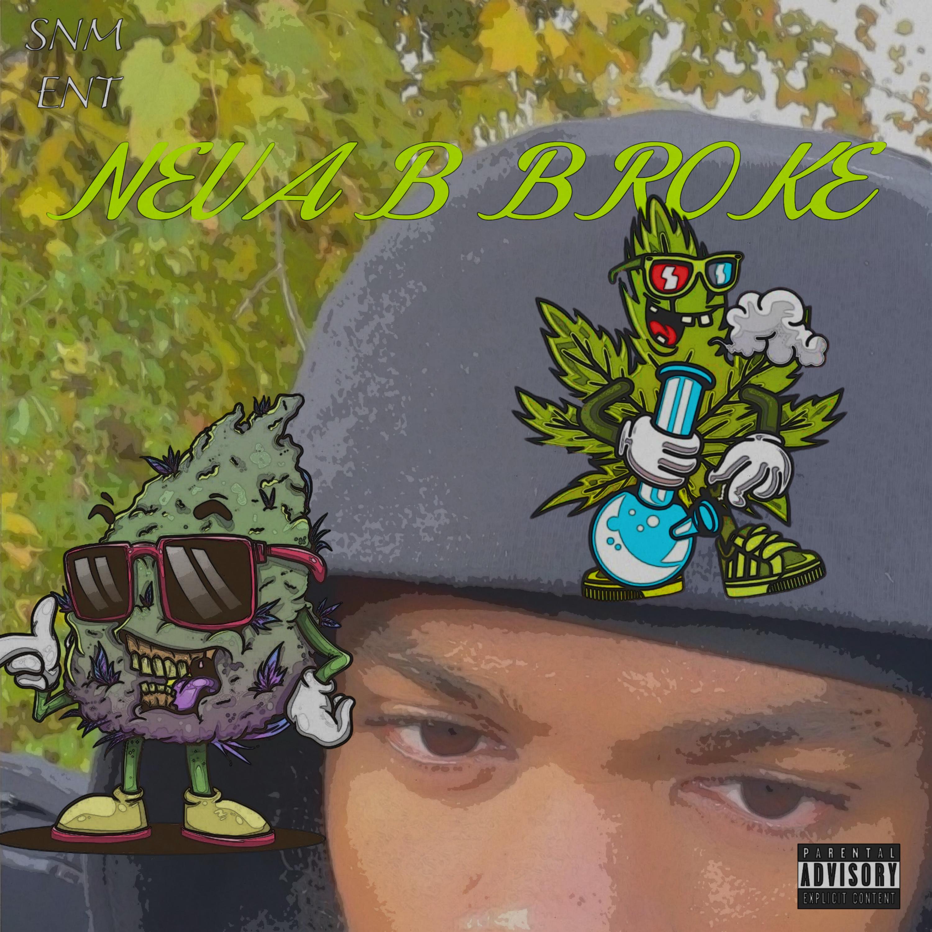 Neva B Broke artwork