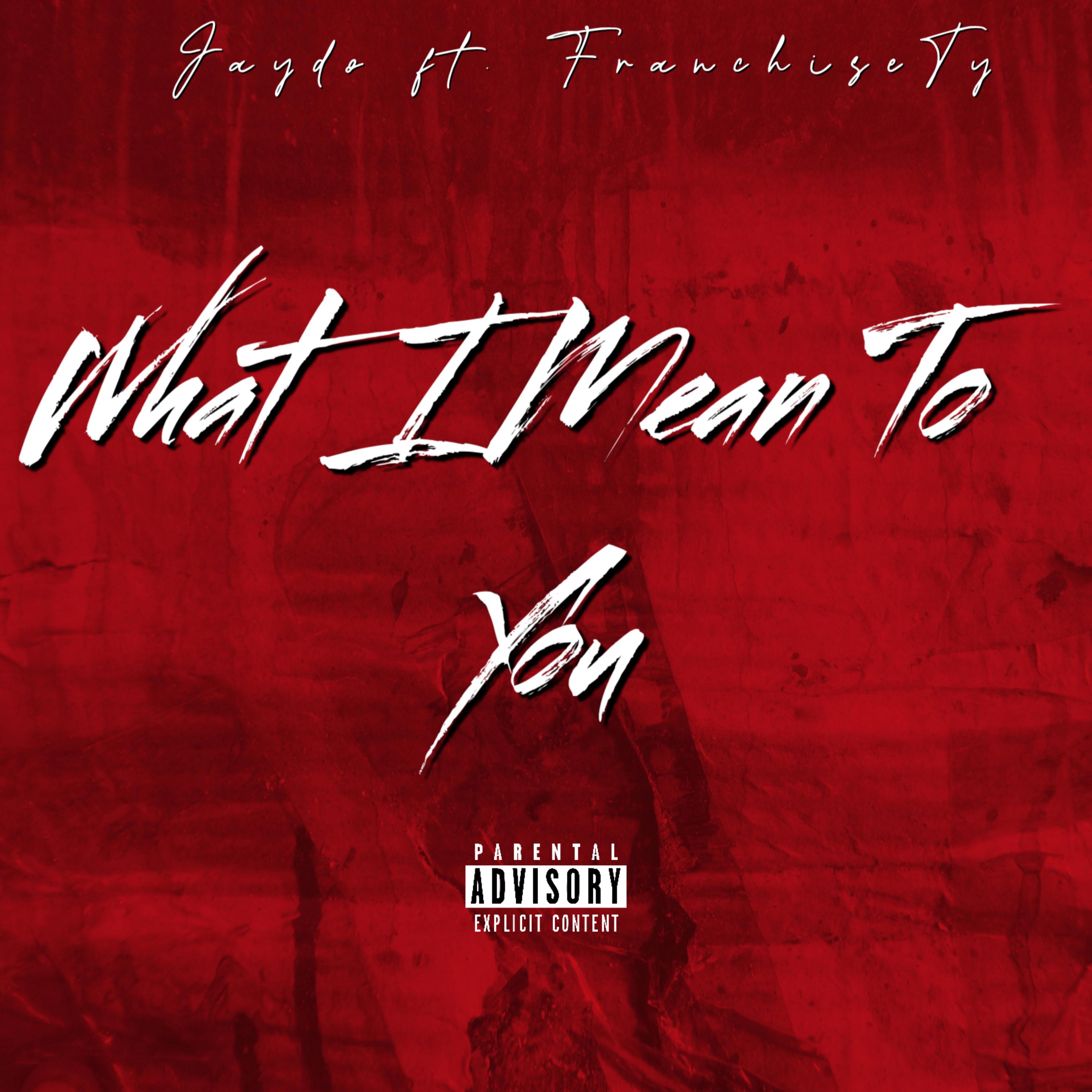 What I Mean To You artwork