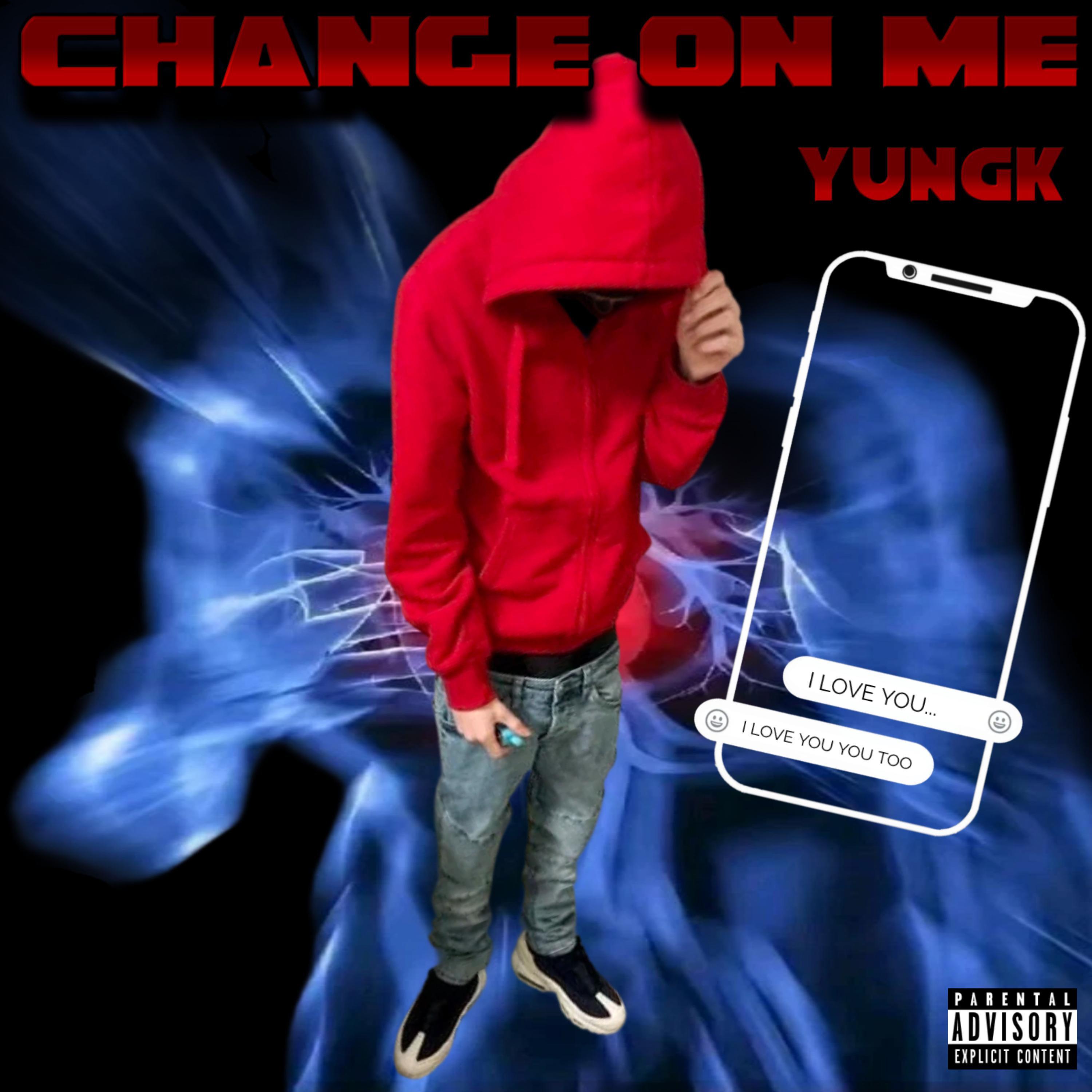 Change On Me artwork