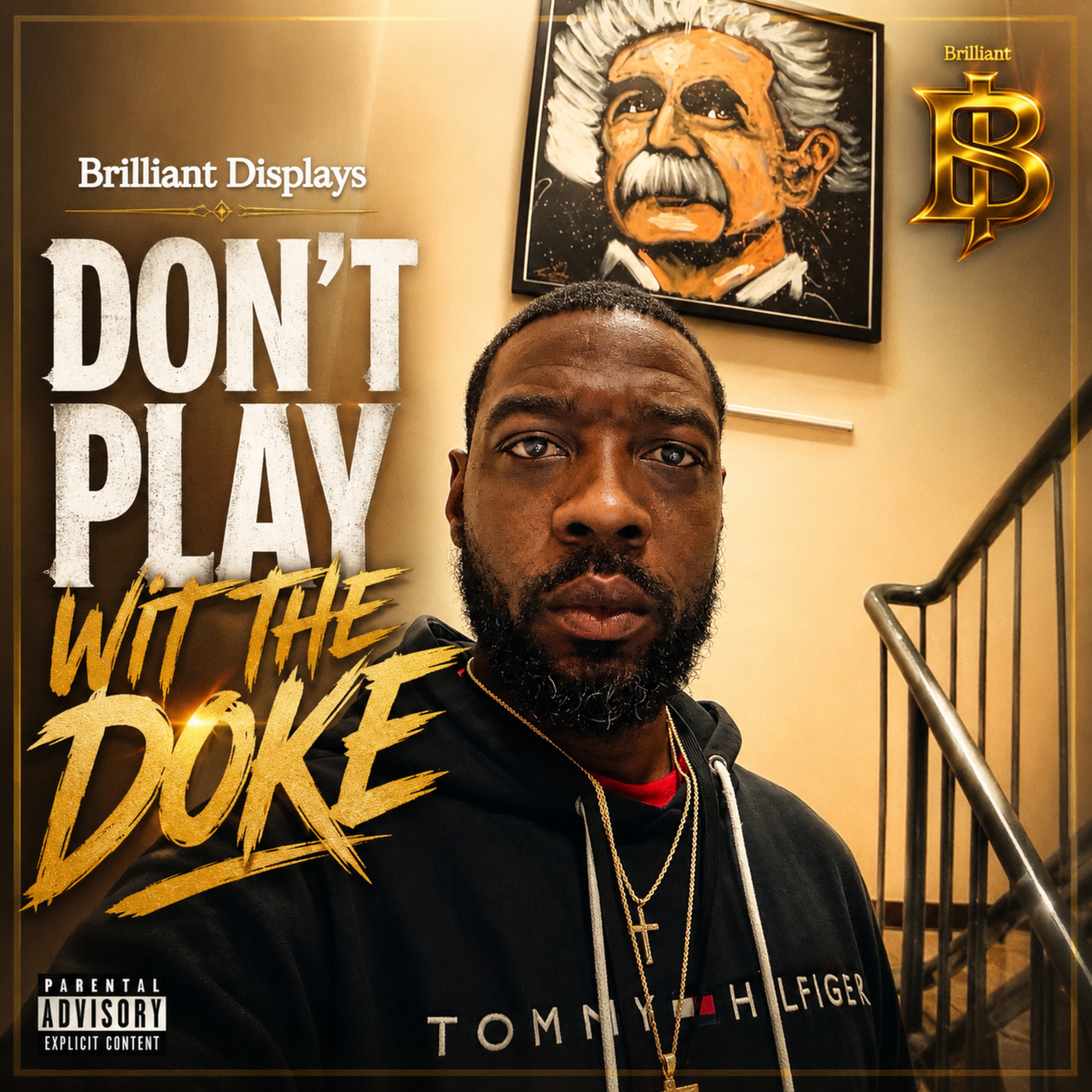 Don’t Play Wit The Doke by Brilliant Displays cover art