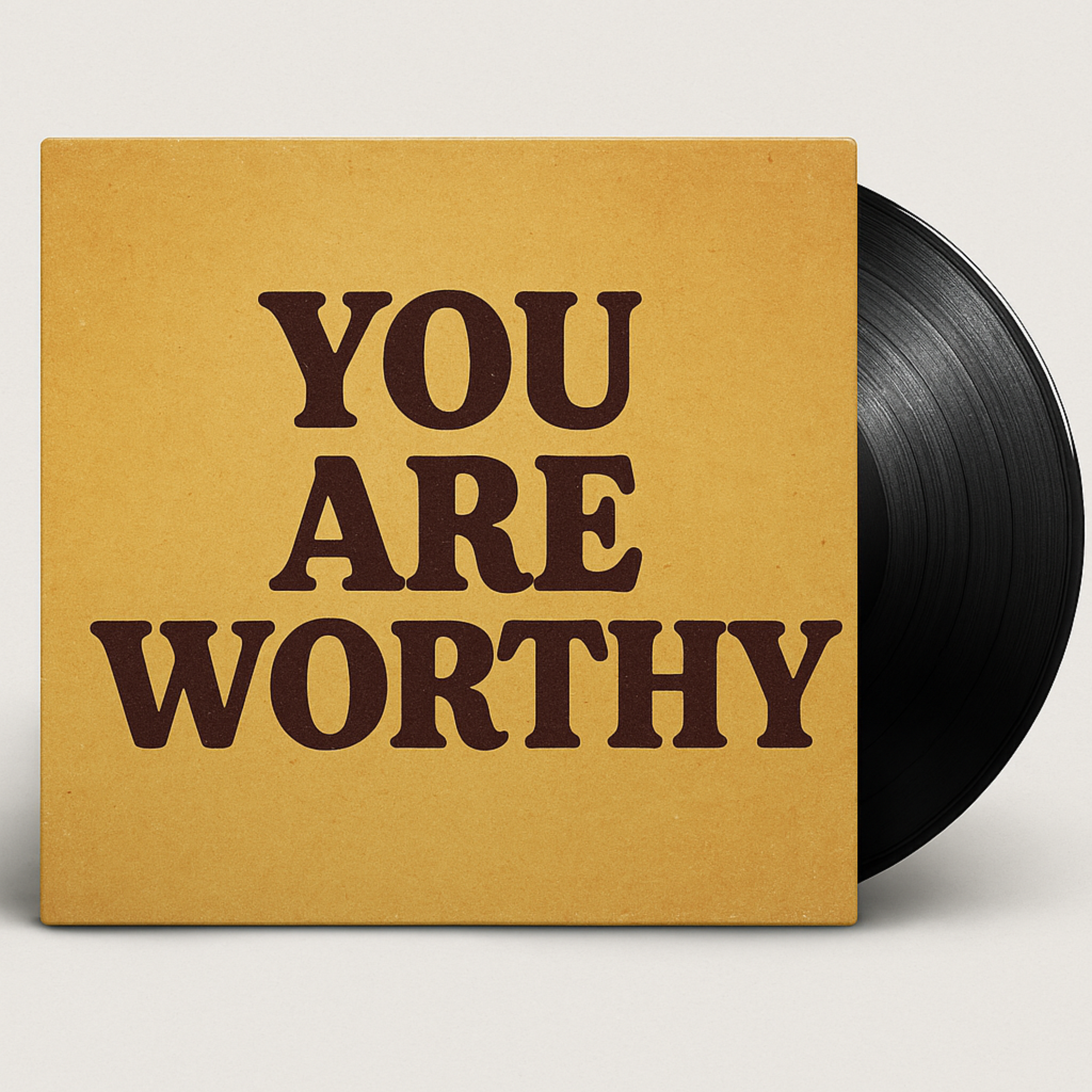 You Are Worthy artwork