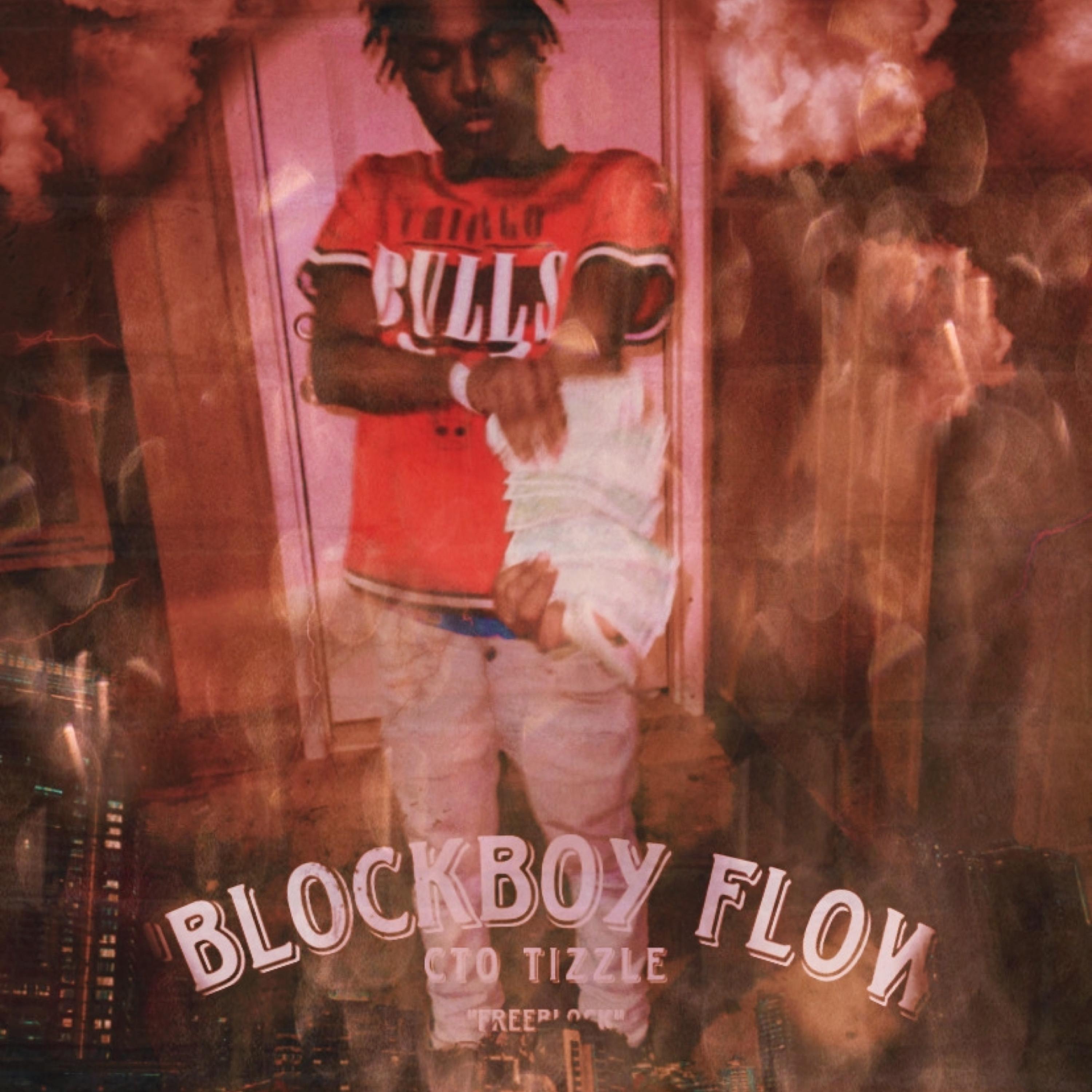 BLOCKBOY FLOW by CTO Tizzle cover art