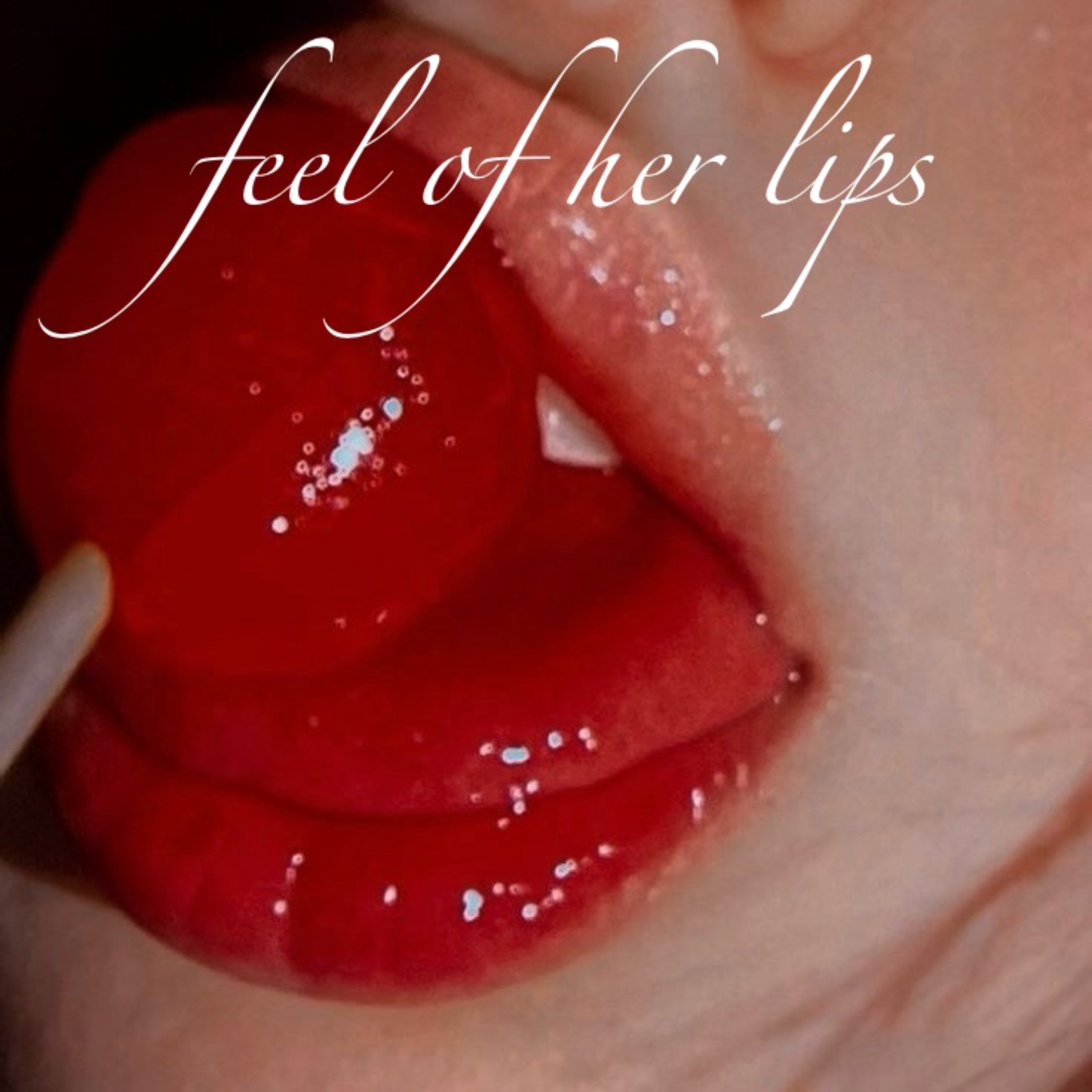 FEEL OF HER LIPS artwork