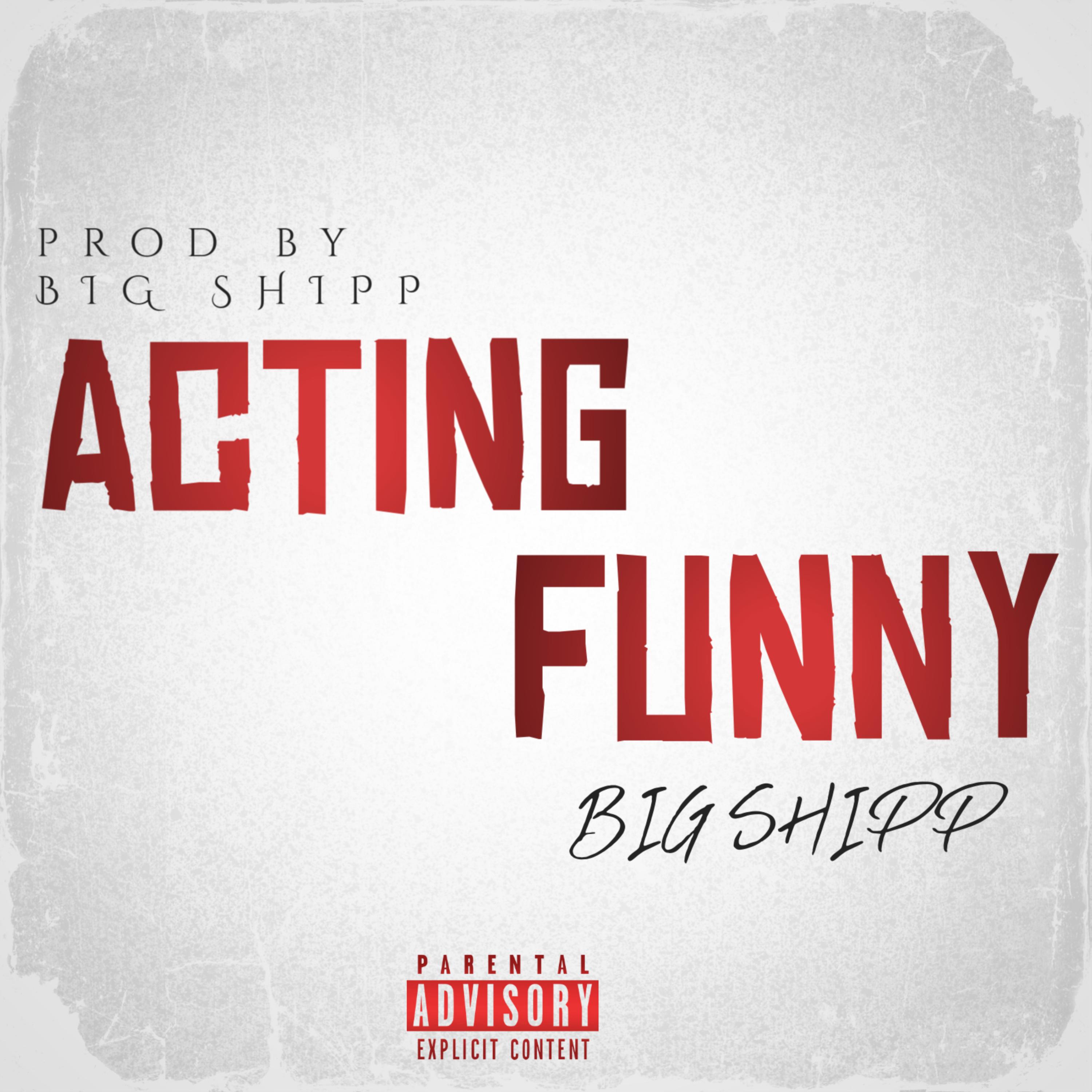 ACTING FUNNY artwork