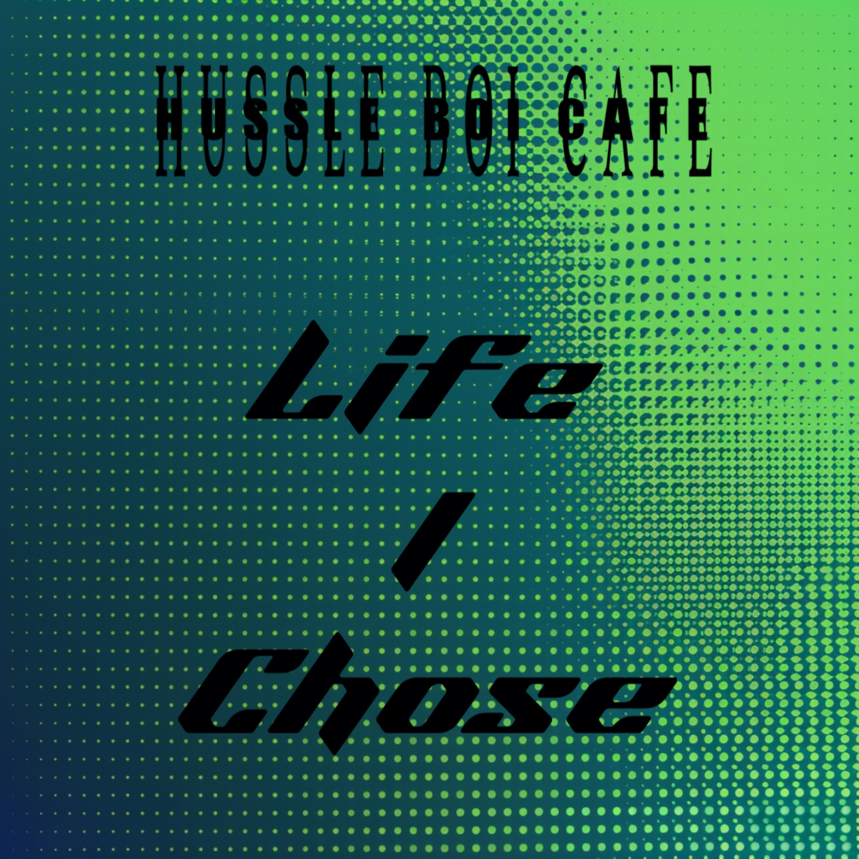 Life I Chose artwork