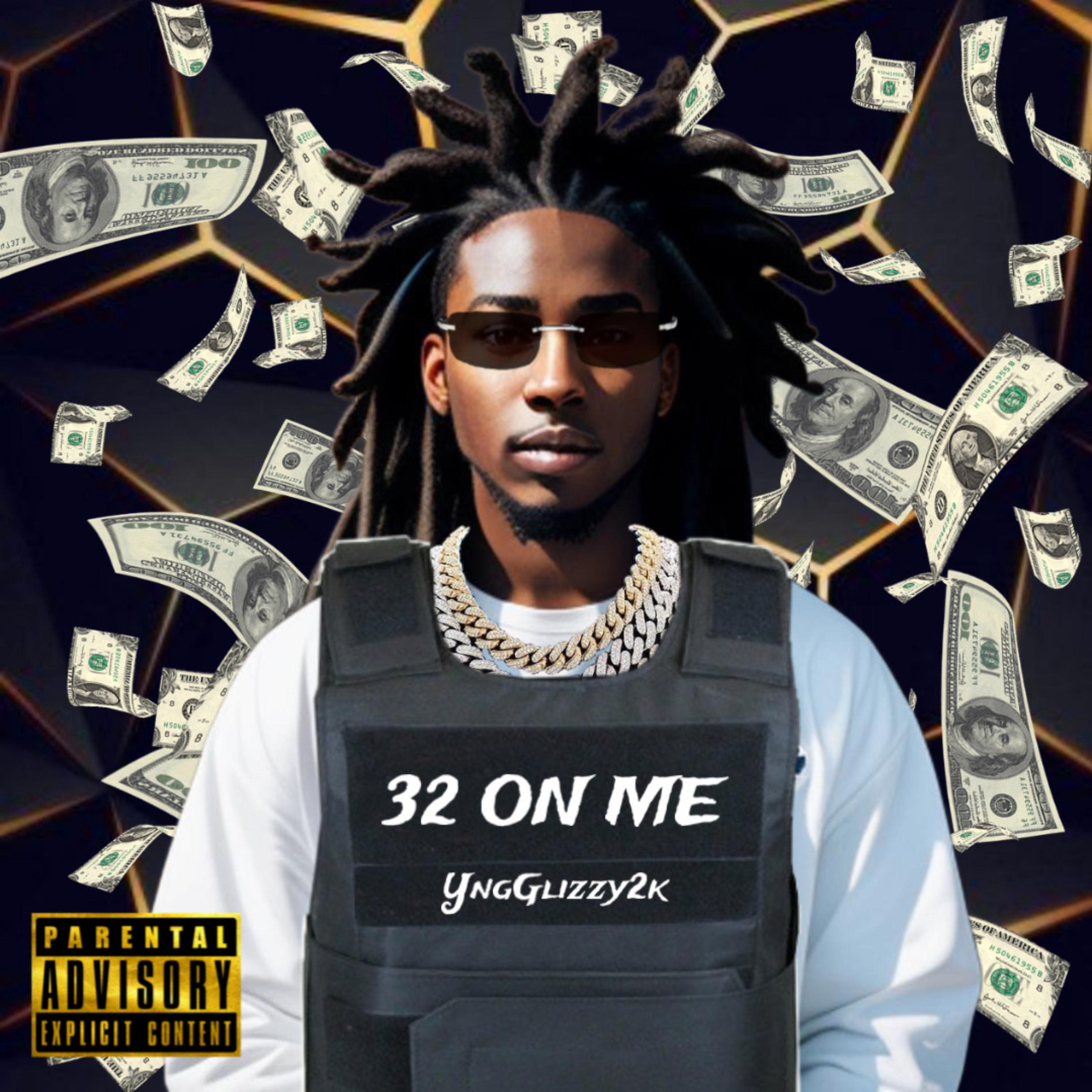 32 On Me artwork