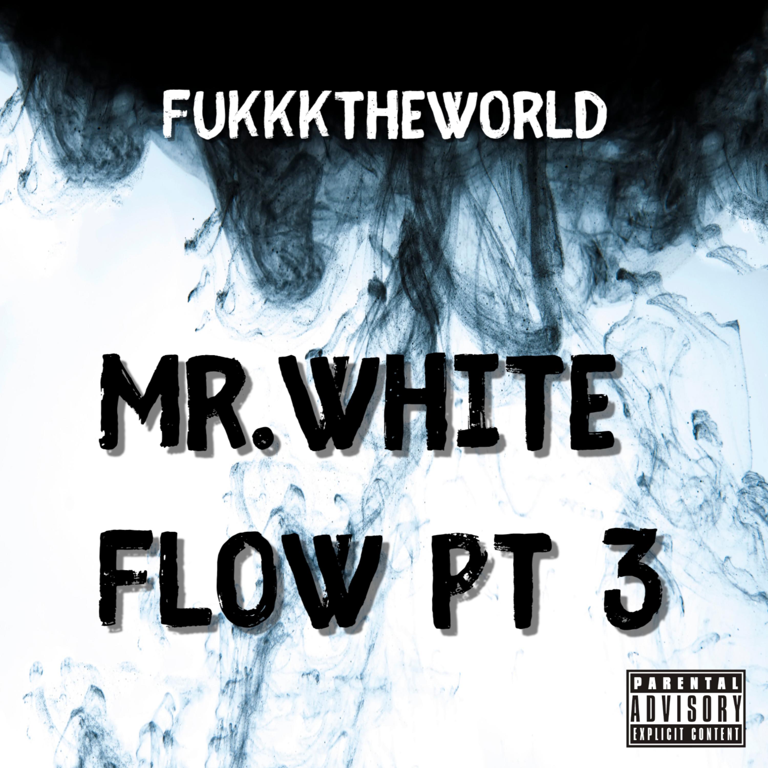 Mr. White flow pt3 artwork