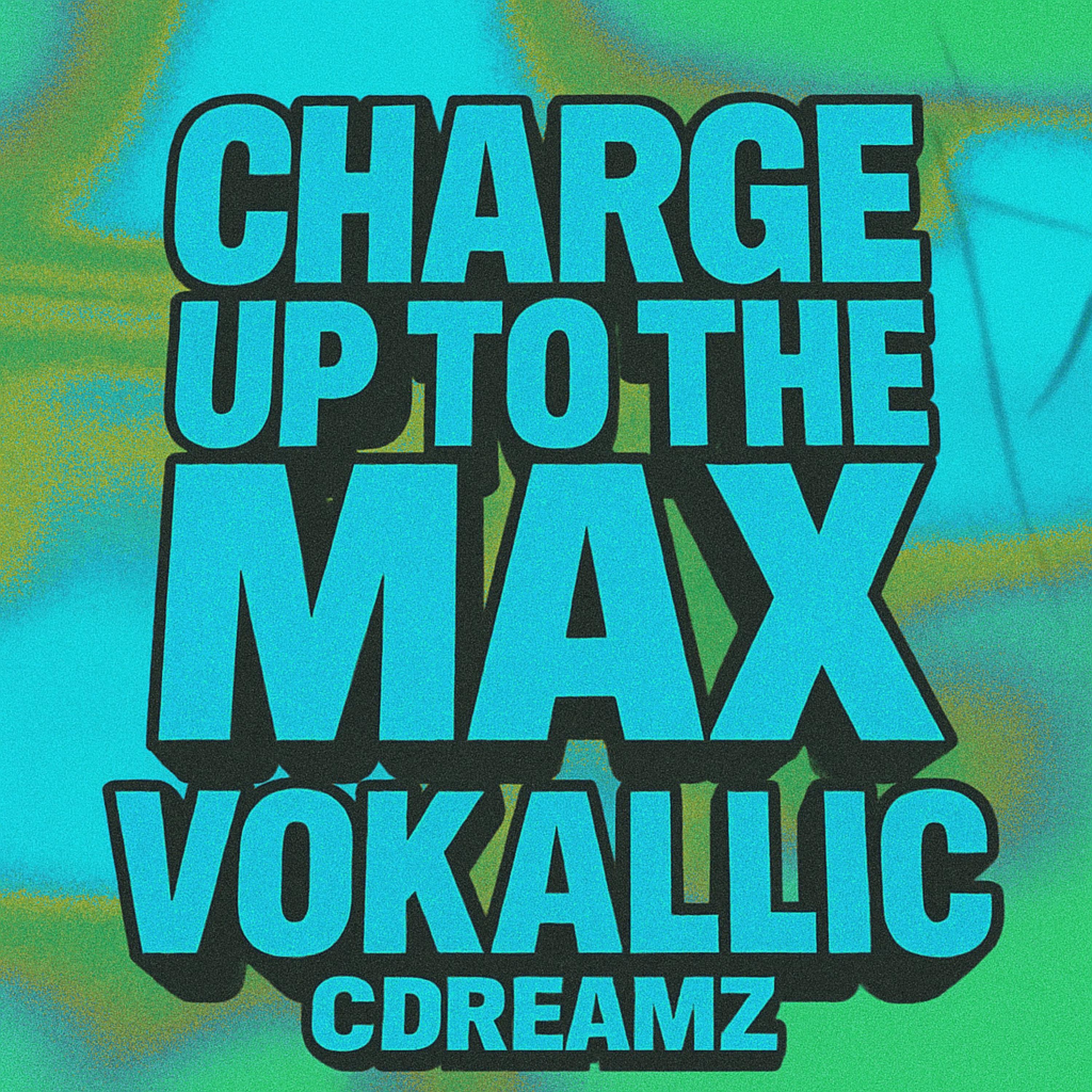CHARGE UP TO THE MAX (REMIX) artwork