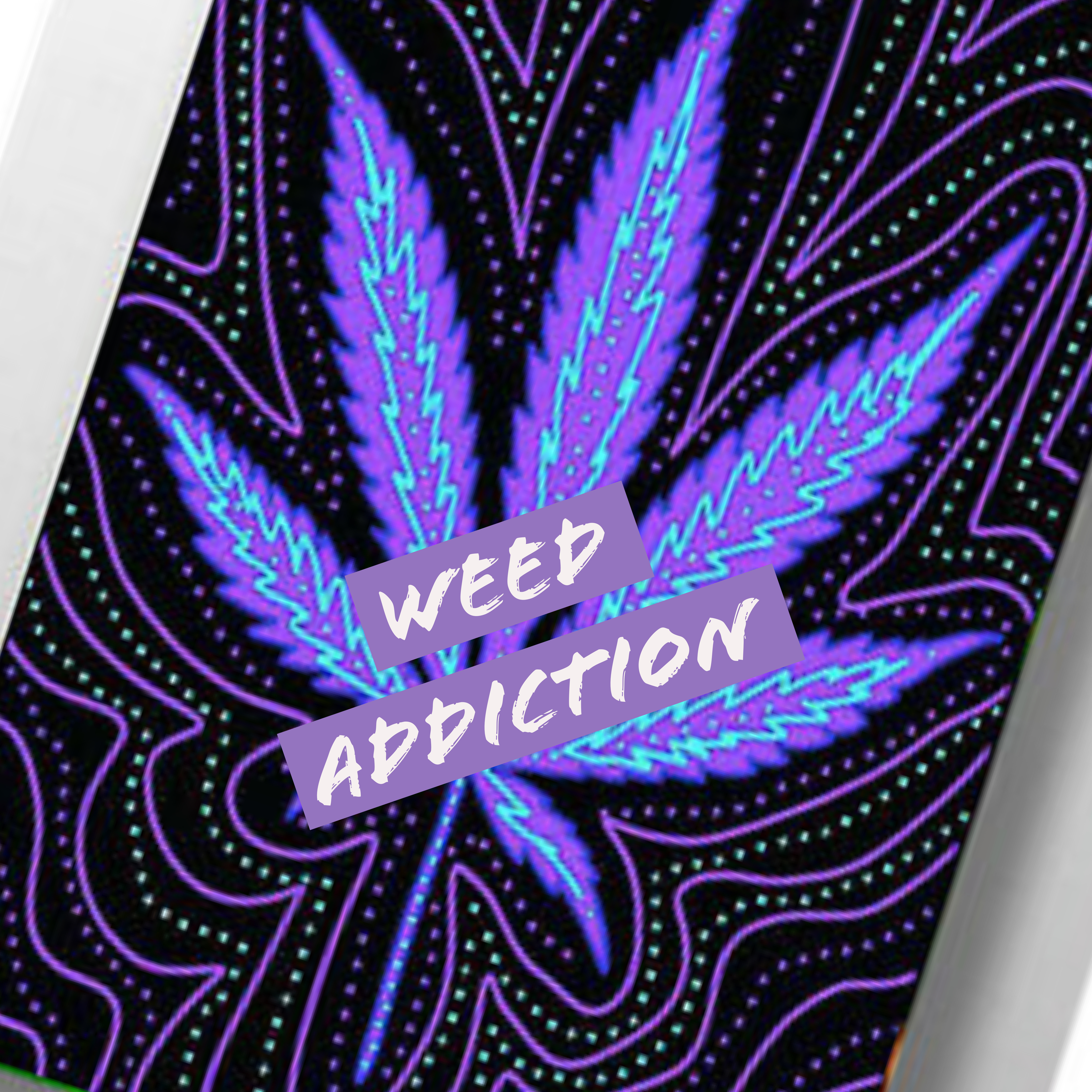 Weed Addiction artwork