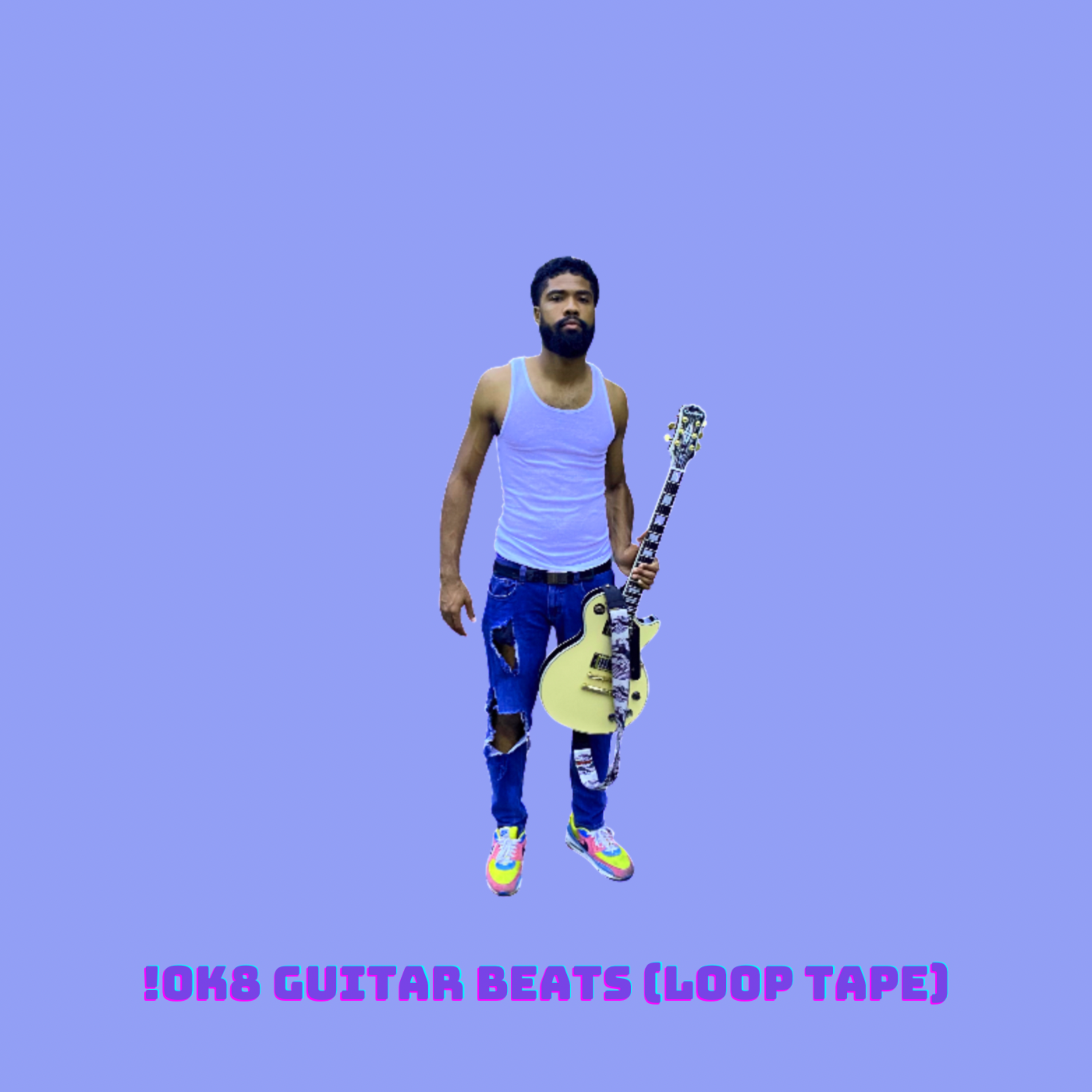 !0k8 GUITAR BEATS (Loop Tape) artwork