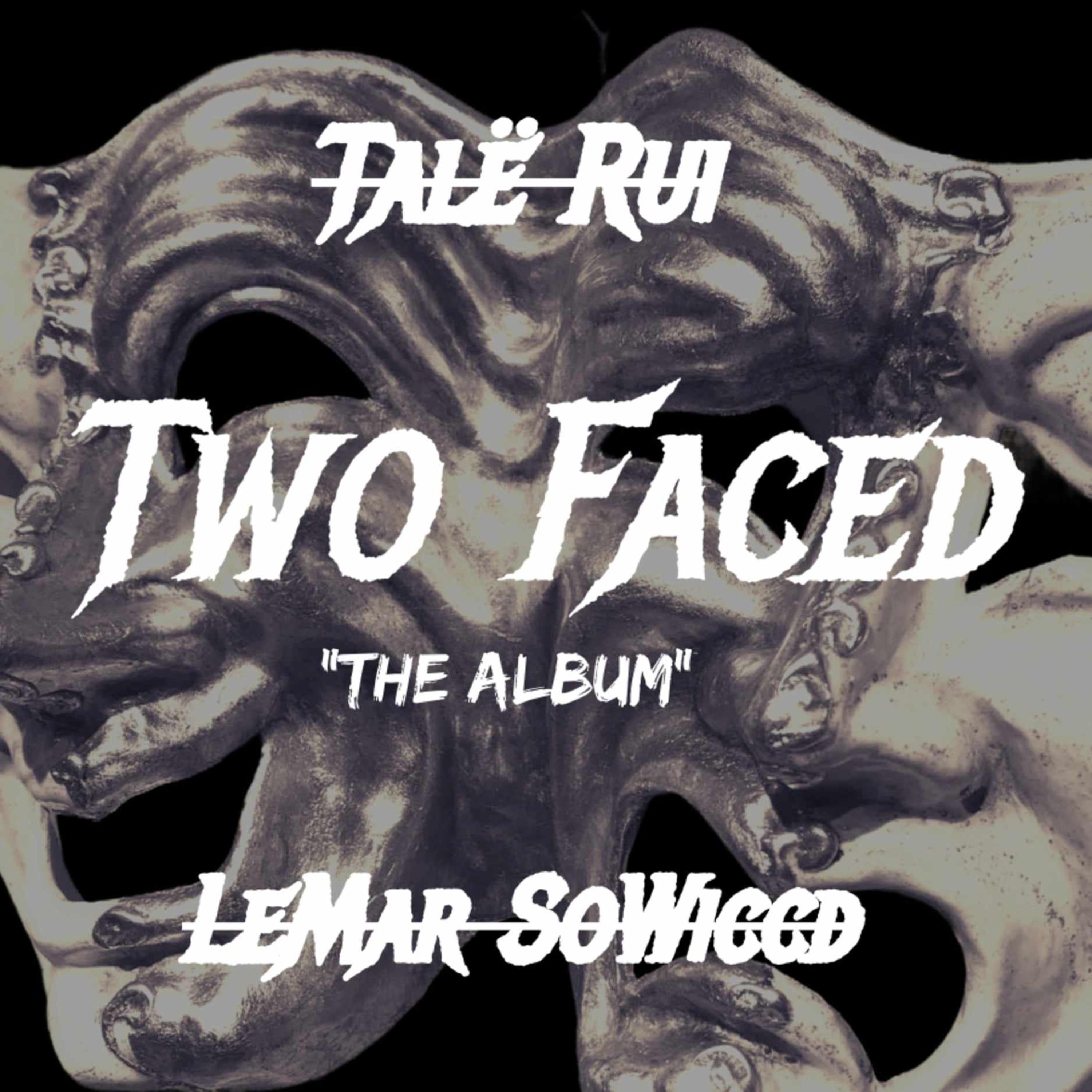 2 Faced artwork