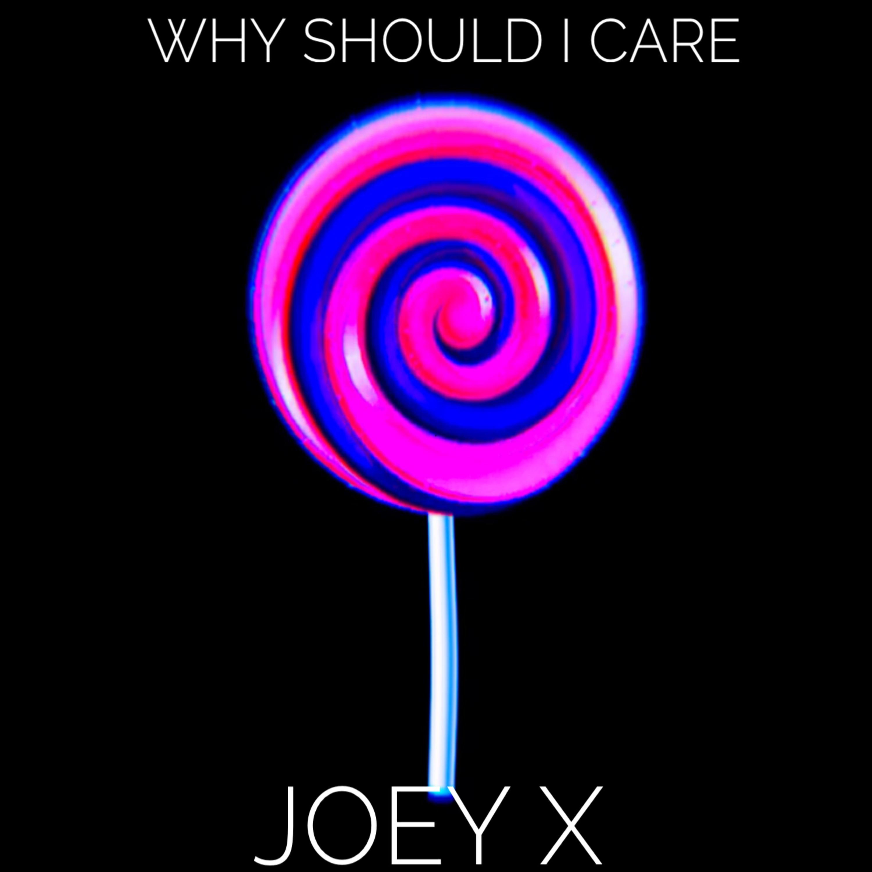 Why Should I Care artwork