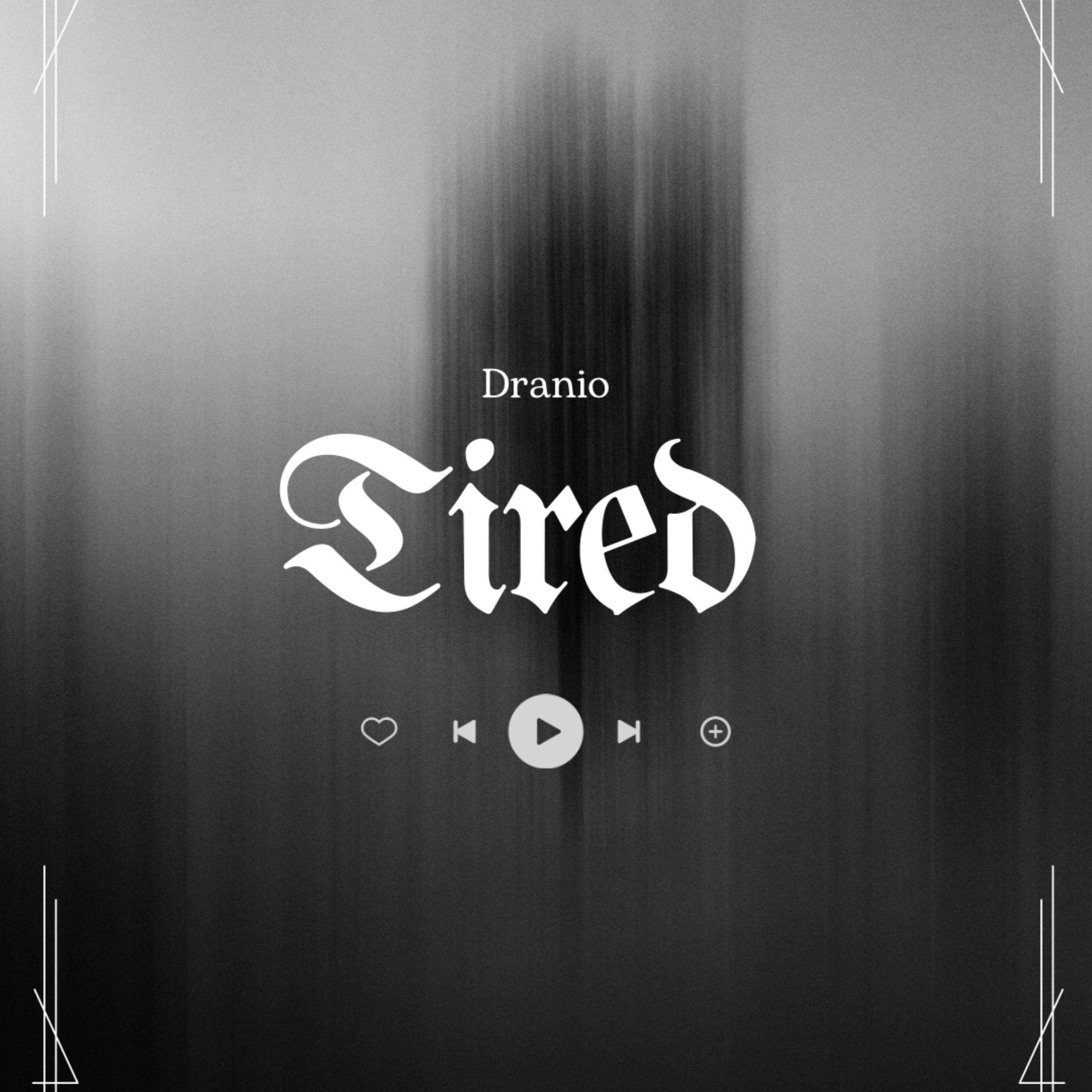 Tired by Dranio cover art
