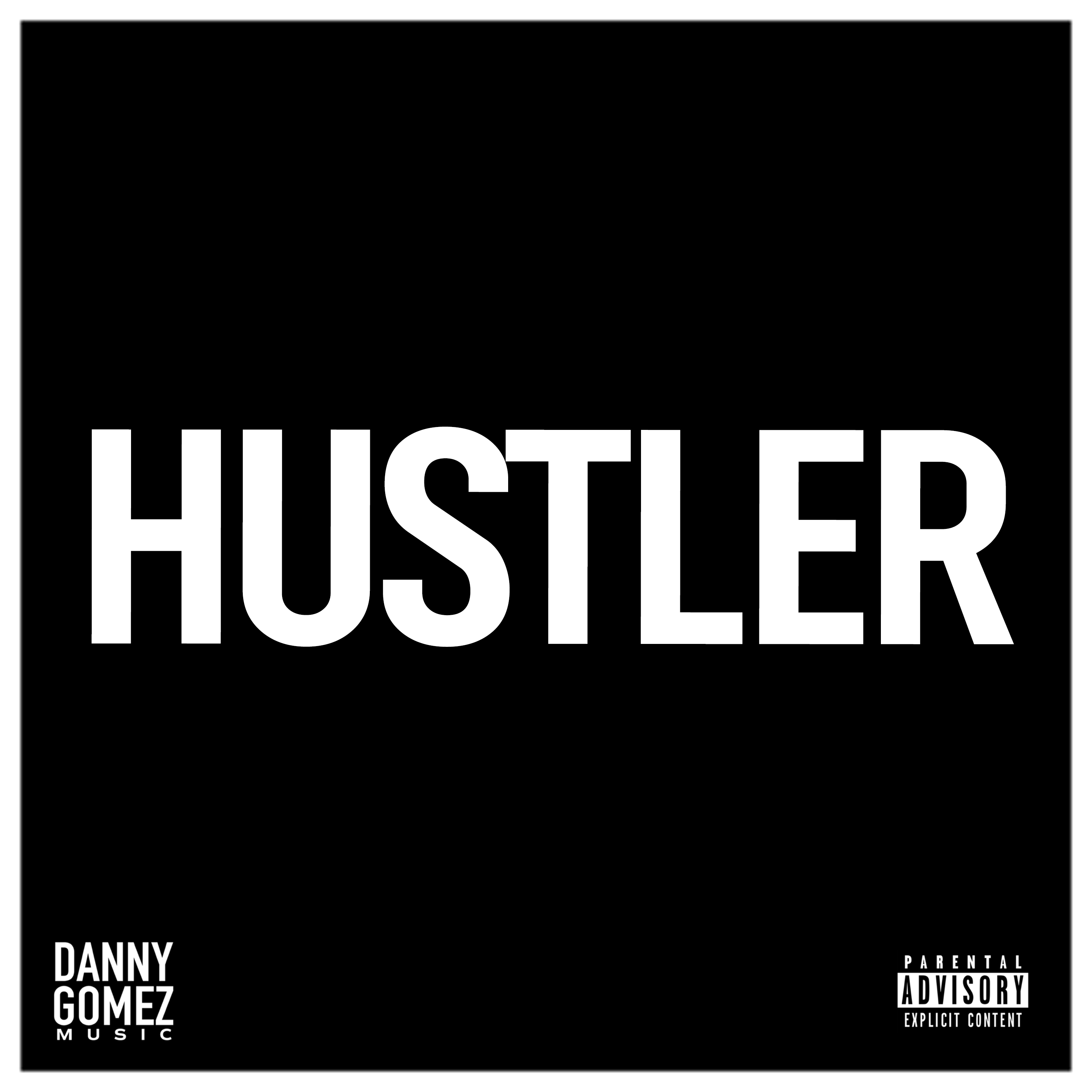 HUSTLER by Danny Gomez cover art