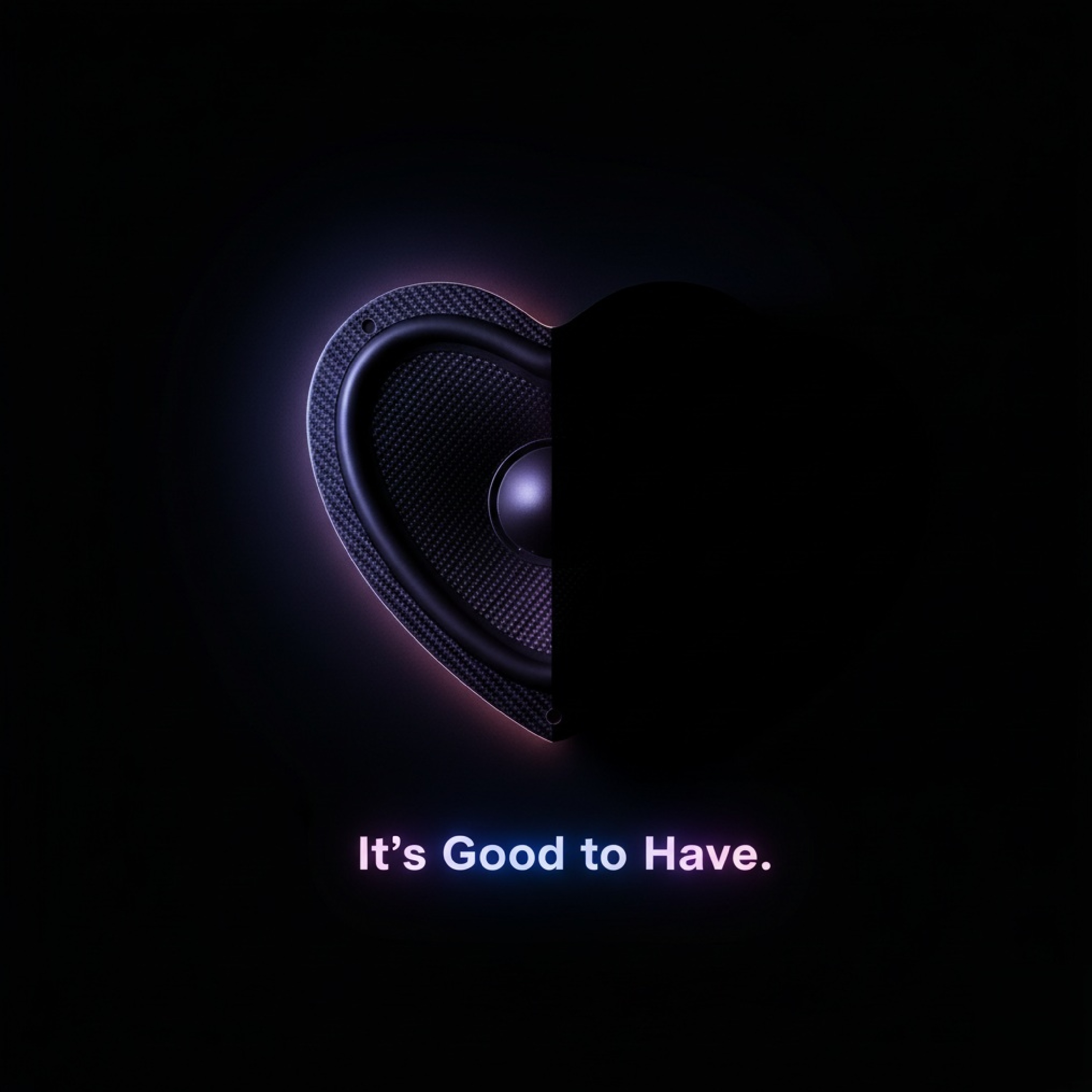 It’s Good to Have artwork