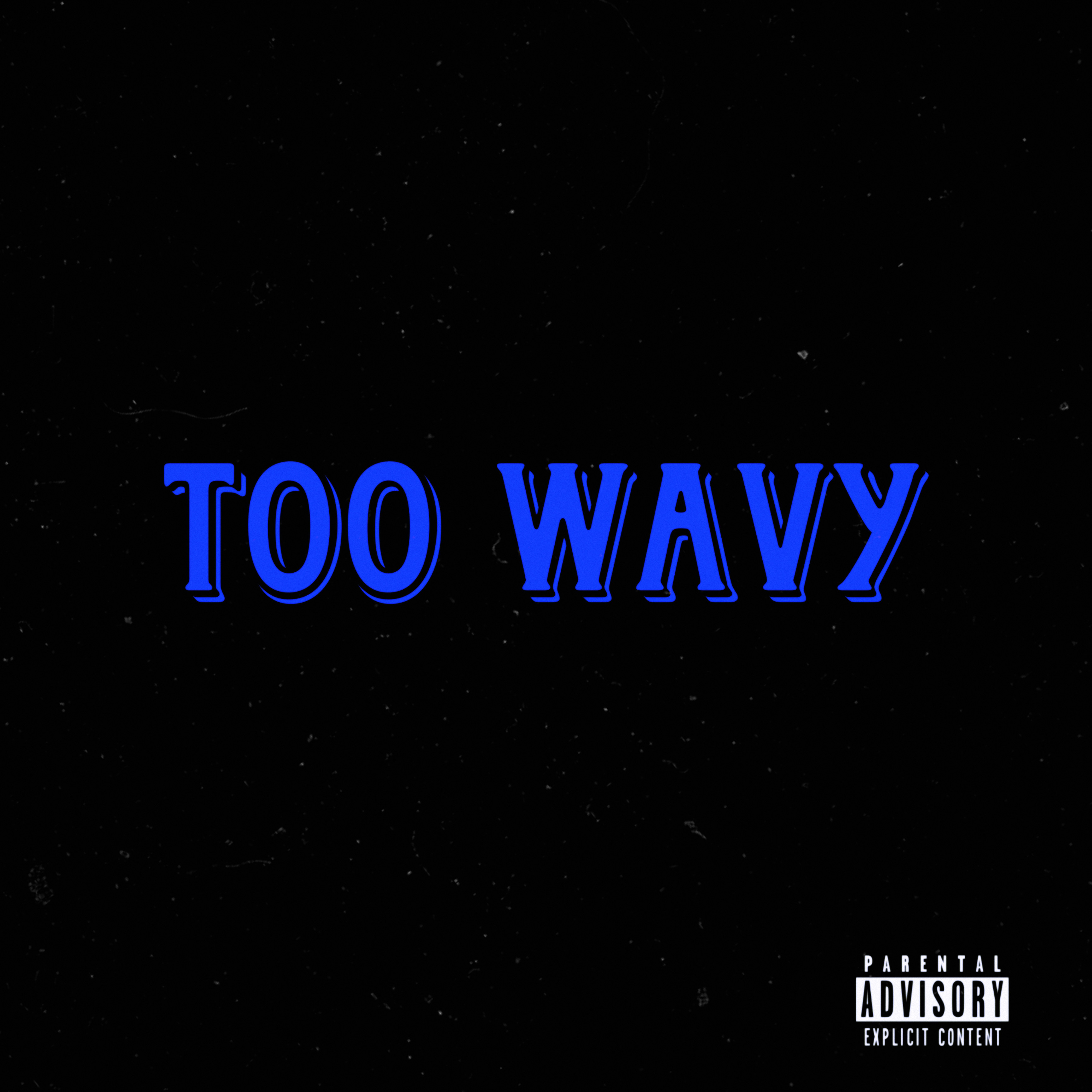 Too Wavy artwork